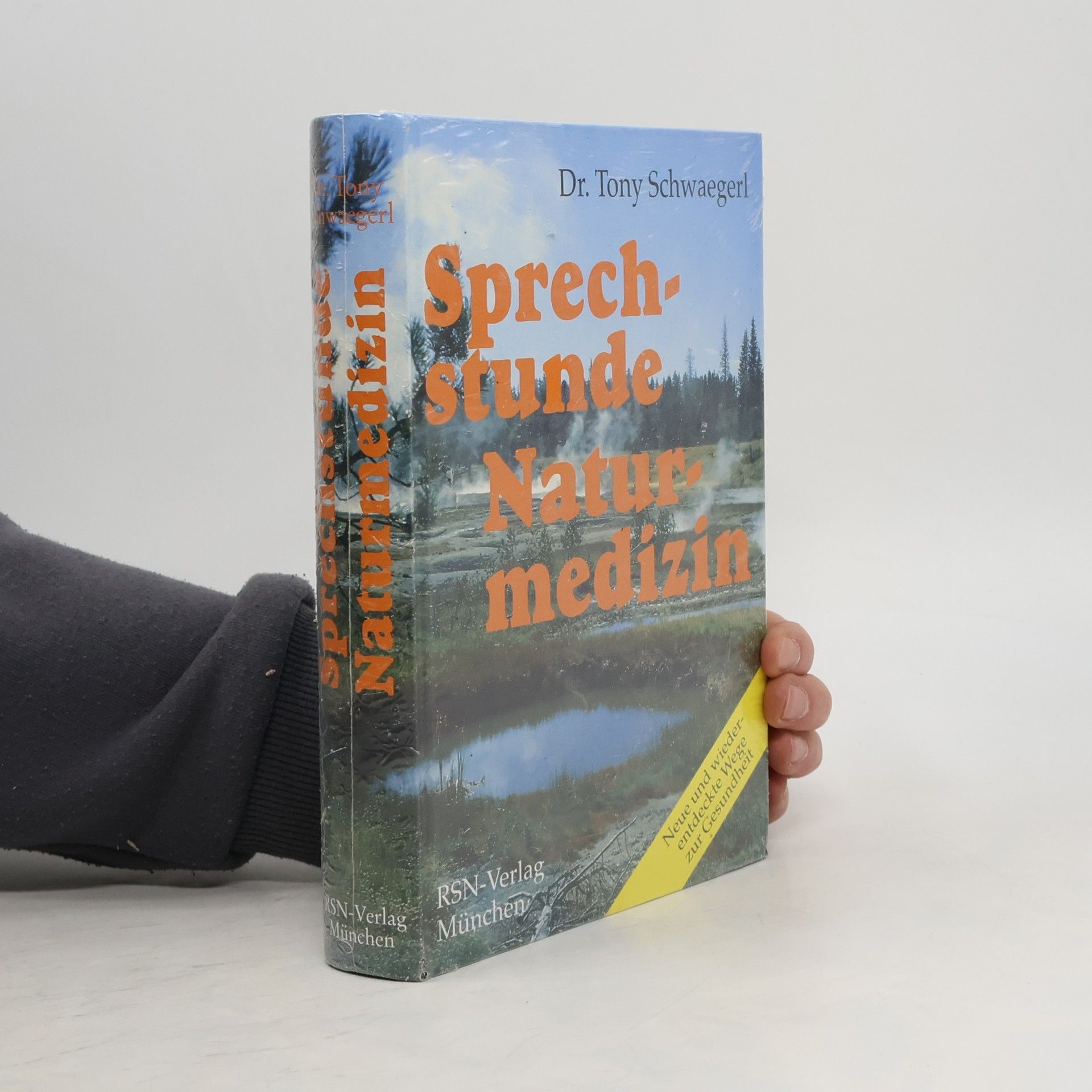 Tony Schwaegerl Sprechstunde Naturmedizin