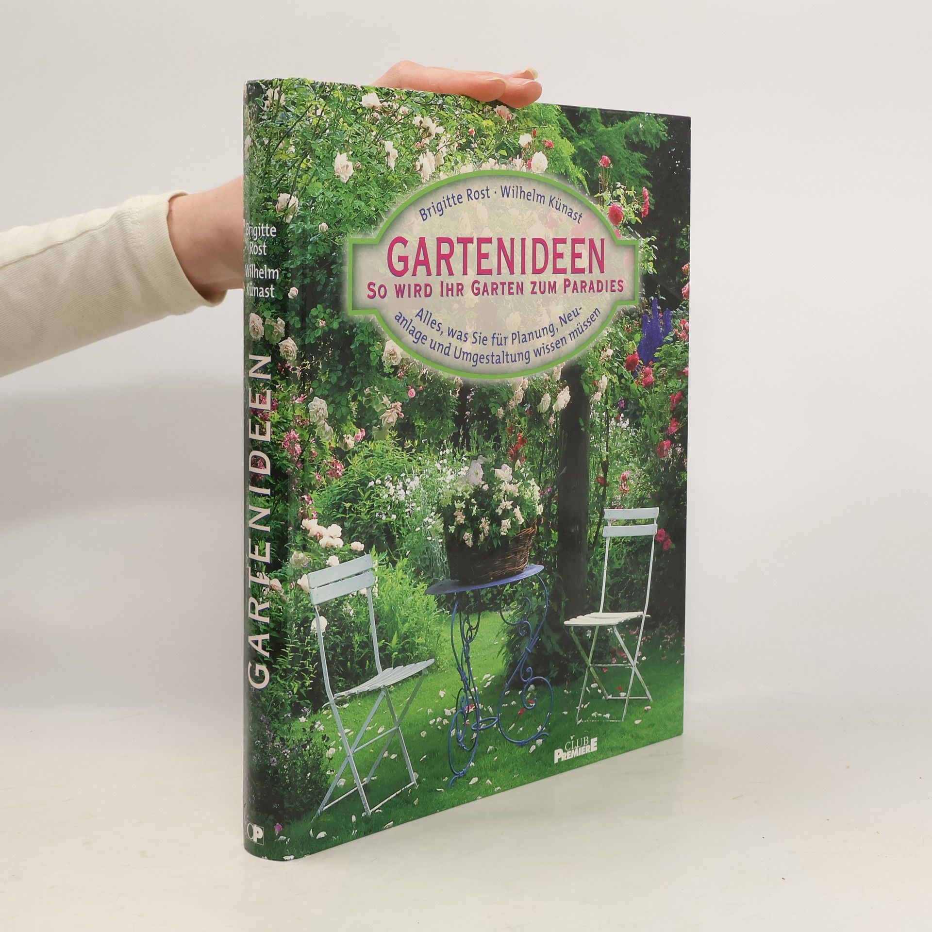 Wilhelm Künast Gartenideen. So wird ihr Garten zum Paradies
