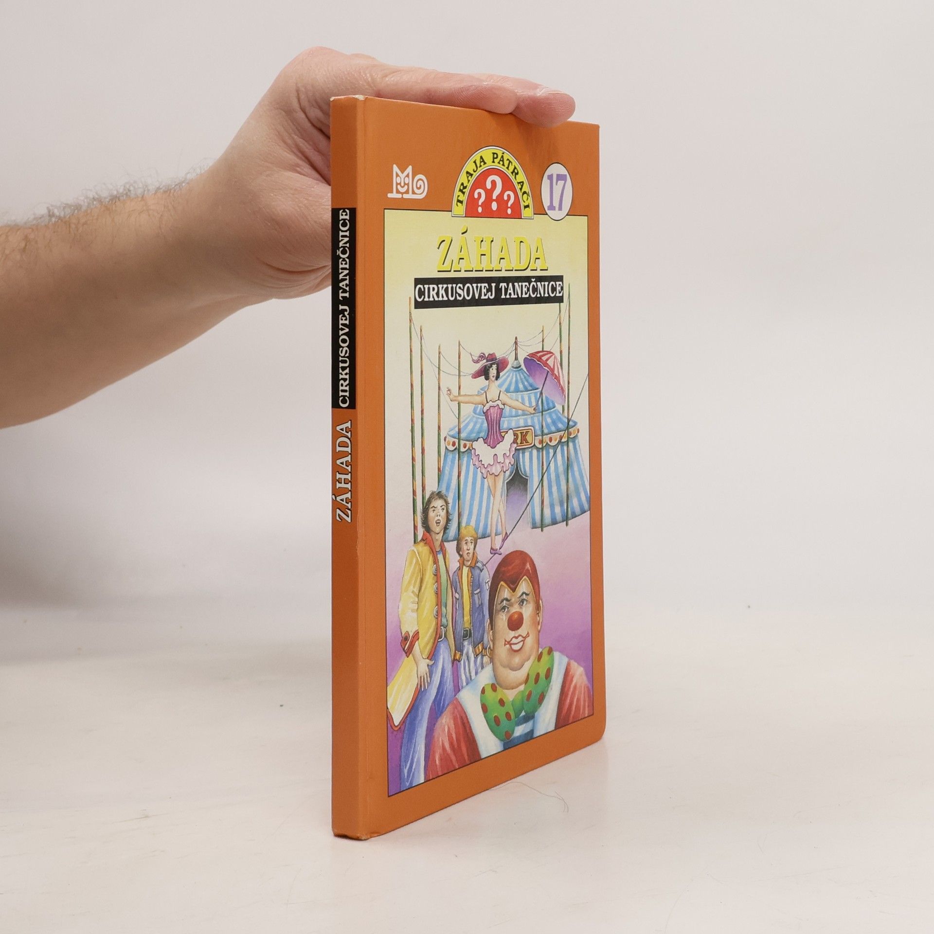 Johanna Henkel-Waidhofer Traja pátrači 17. Záhada cirkusovej tanečnice