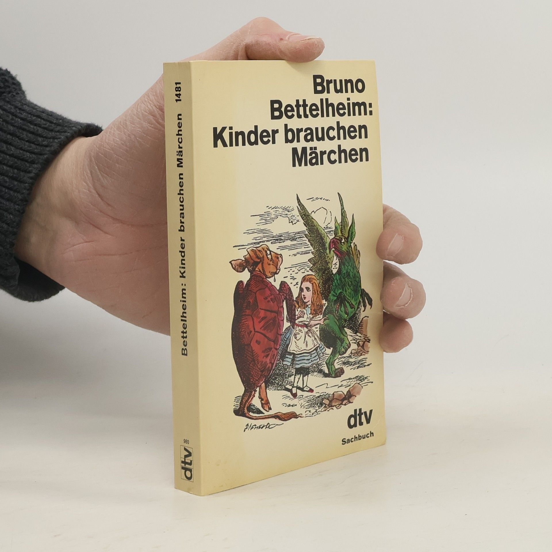 Bruno Bettelheim Kinder brauchen Märchen