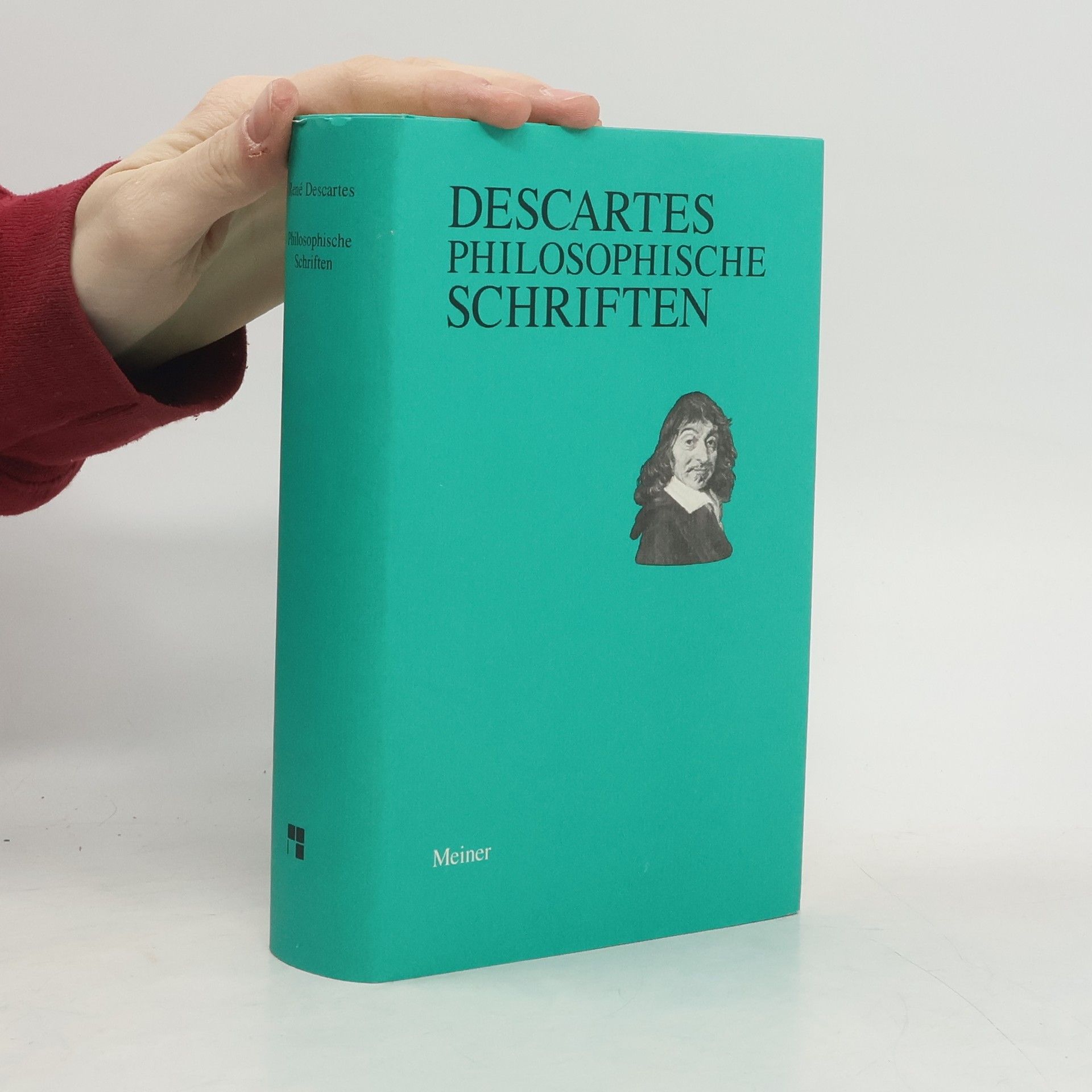 René Descartes Philosophische Schriften in einem Band