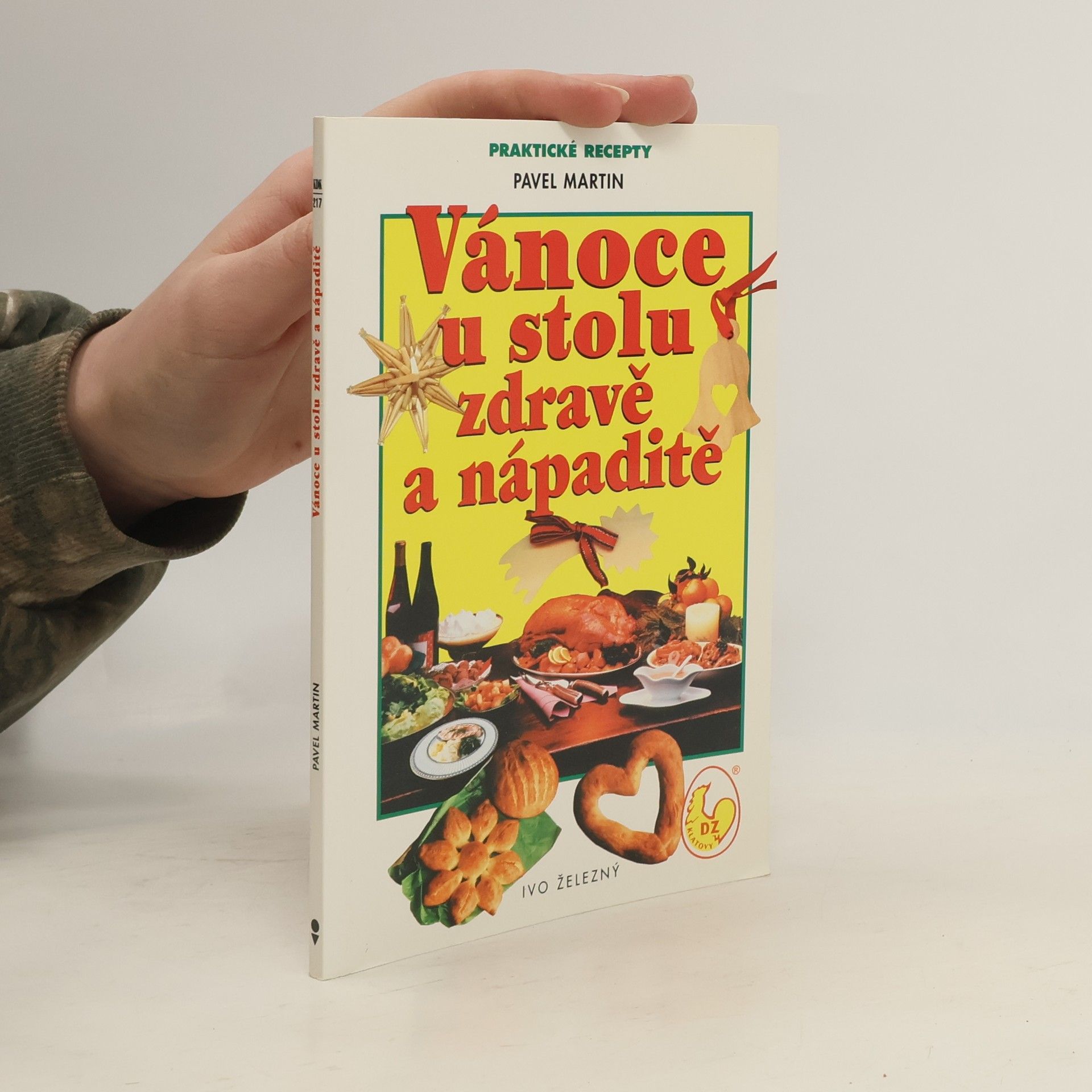 Pavel Martin Vánoce u stolu - zdravě a nápaditě