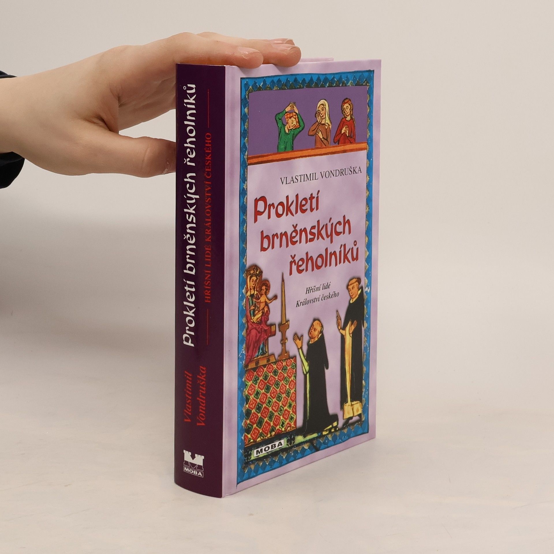 Vlastimil Vondruška Prokletí brněnských řeholníků