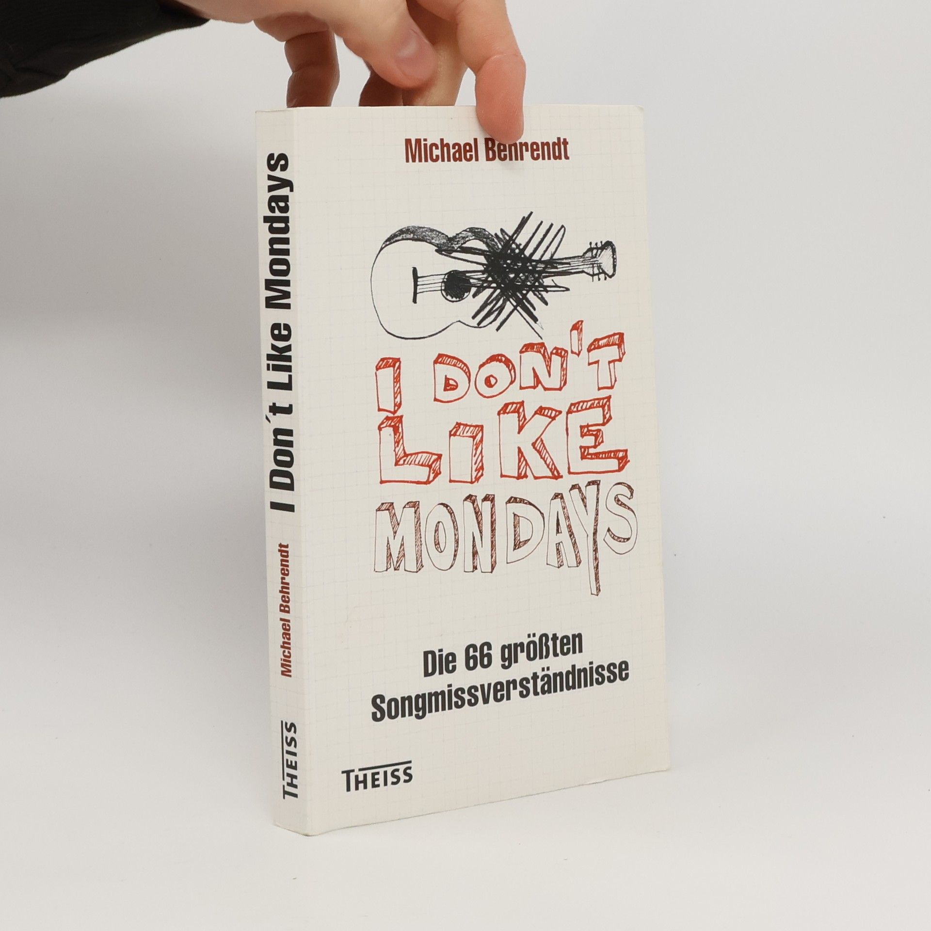 Klaus-Michael Behrendt I don't like Mondays