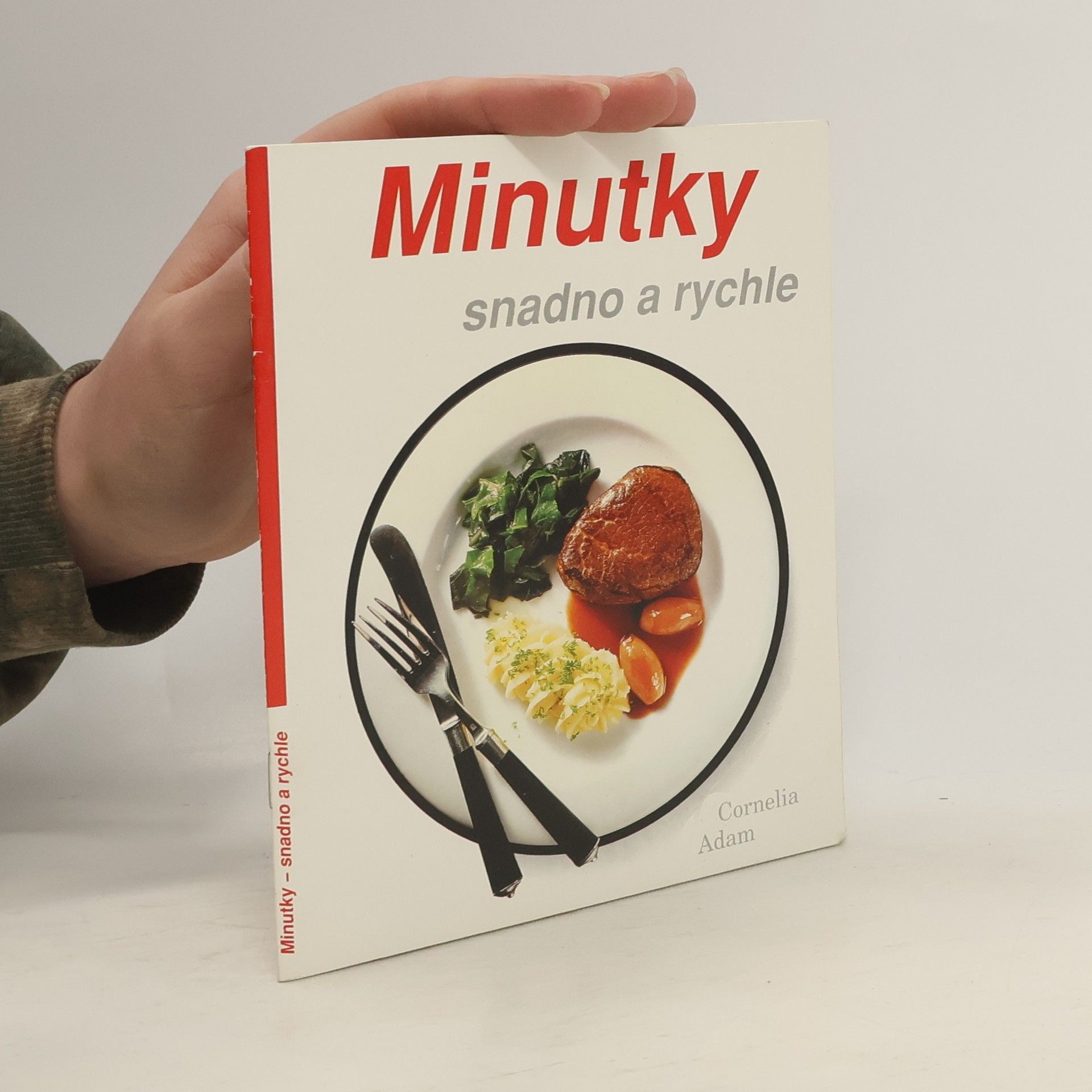 Cornelia Adam Minutky snadno a rychle