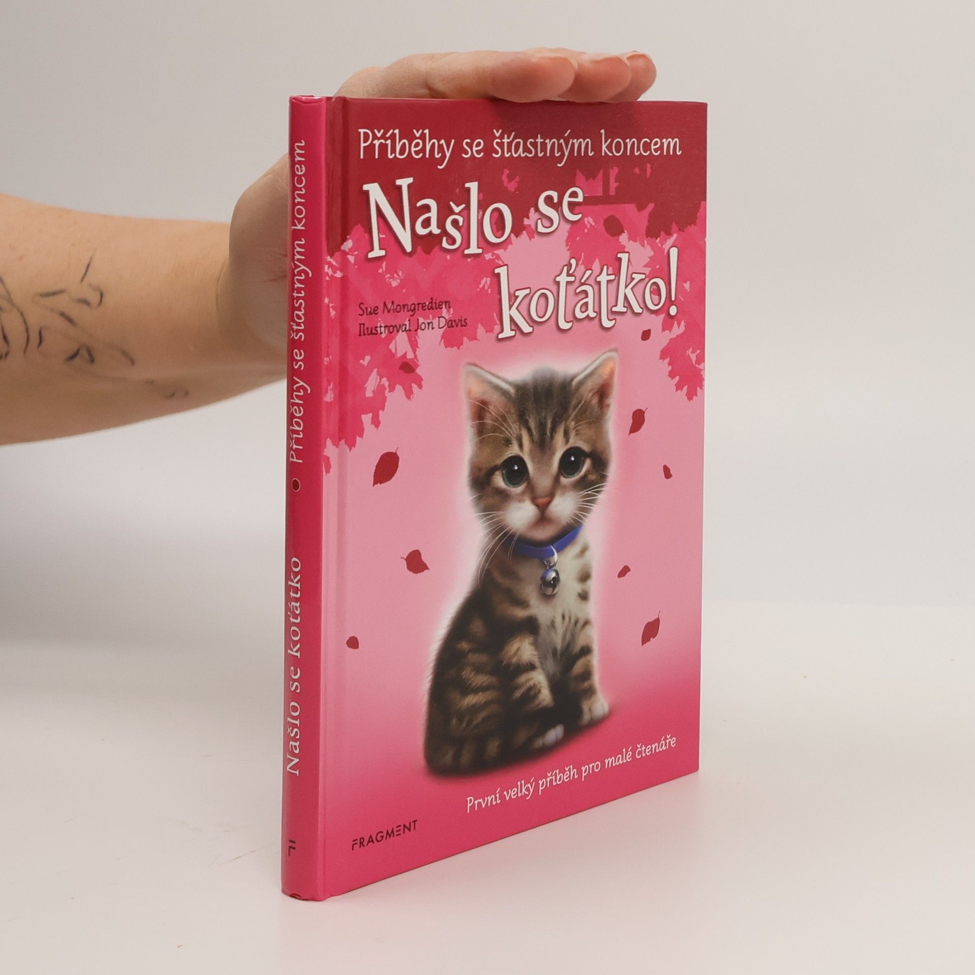 Sue Mongredien Našlo se koťátko!