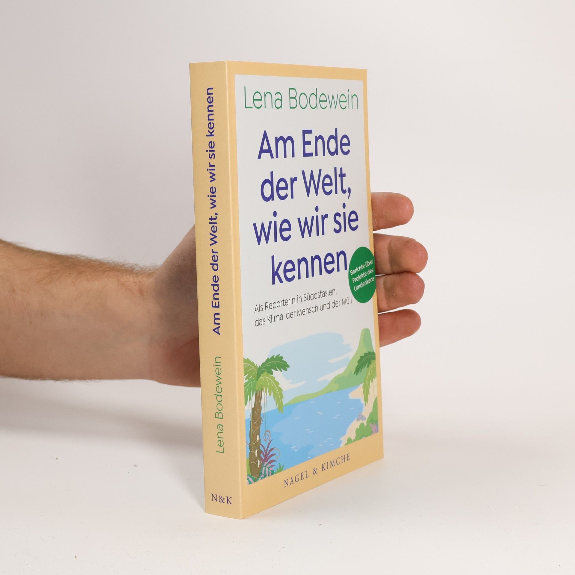 Lena Bodewein Am Ende der Welt, wie wir sie kennen