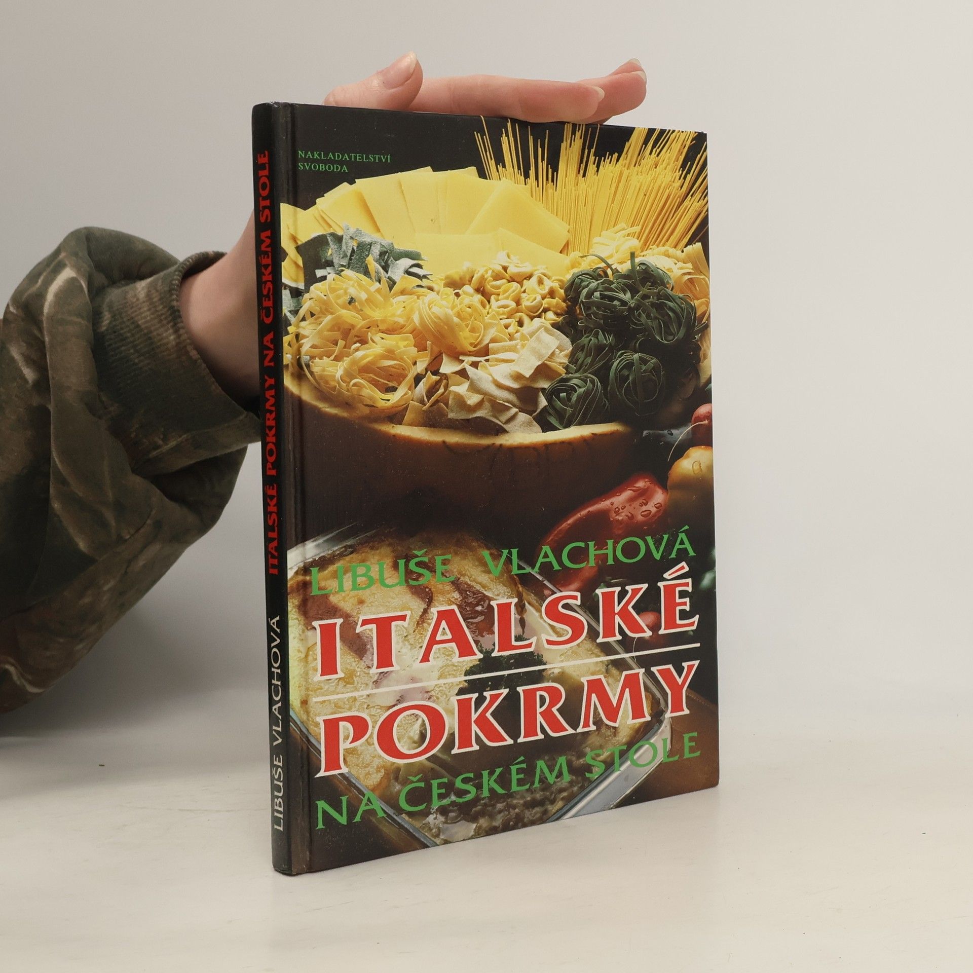 Libuše Vlachová Italské pokrmy na českém stole