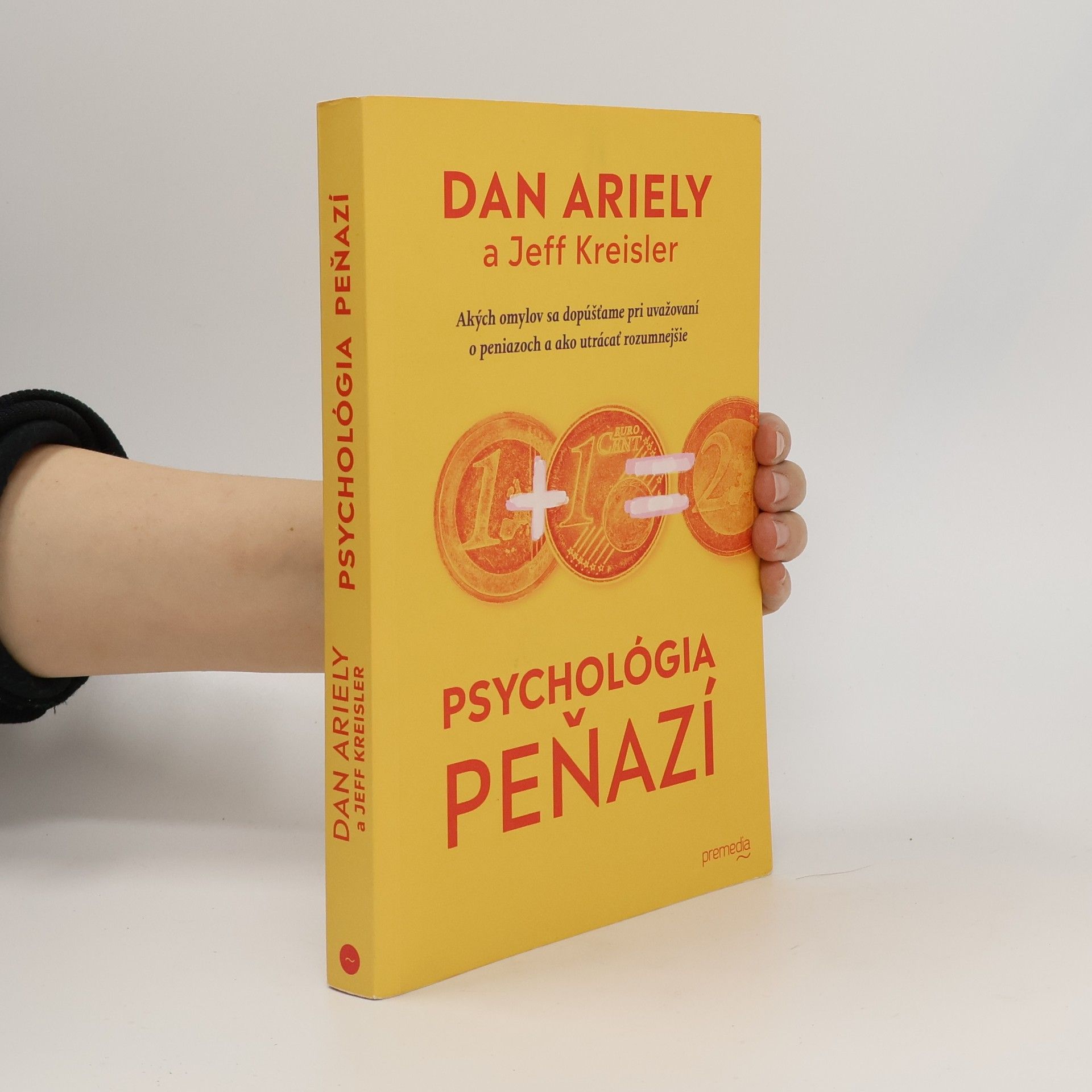 Dan Ariely Psychológia peňazí