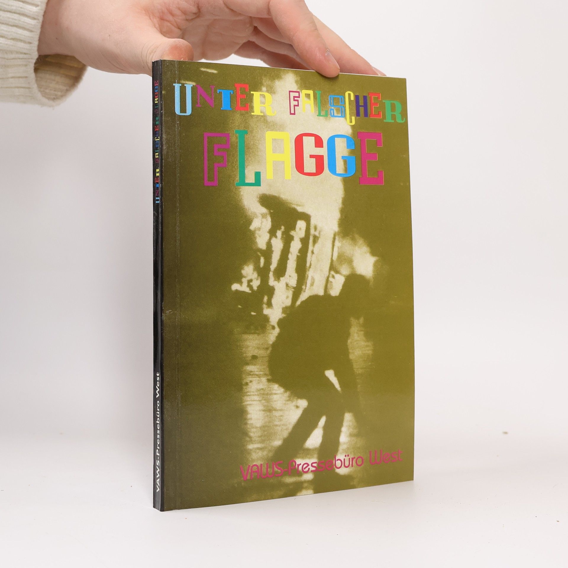 Collectif d'auteurs Unter falscher Flagge