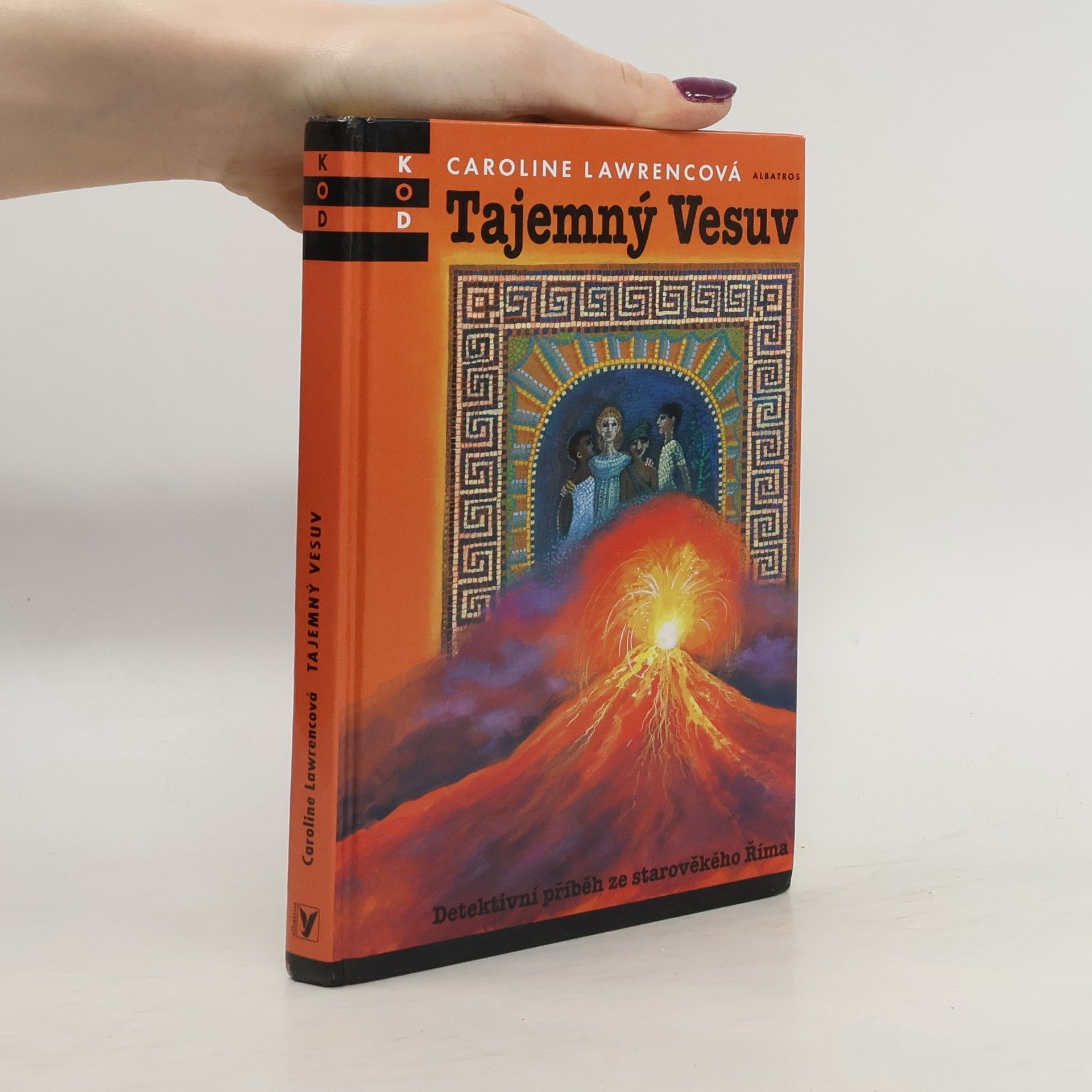 Caroline Lawrence Tajemný Vesuv. Záhady ze starověkého Říma