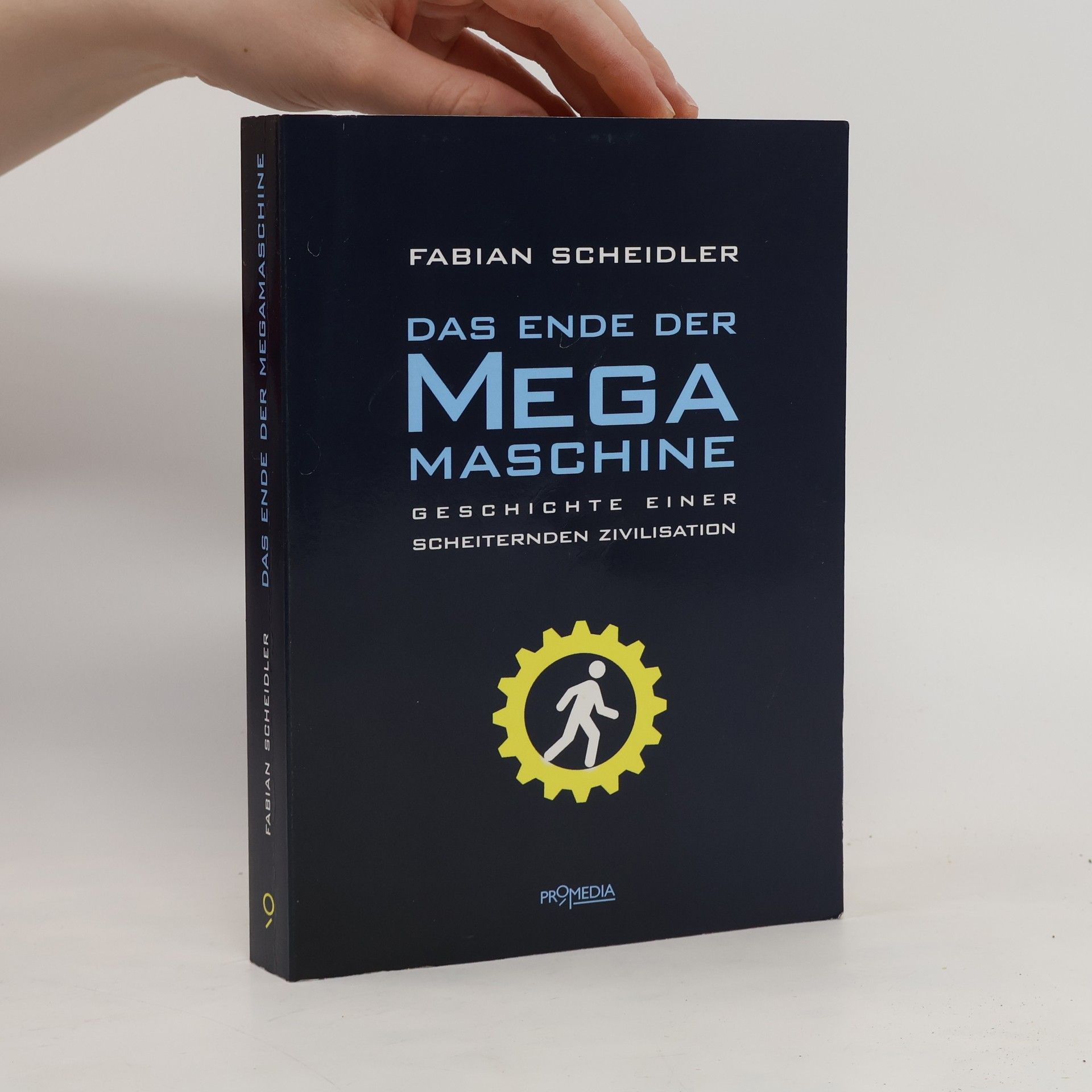 Fabian Scheidler Das Ende der Megamaschine