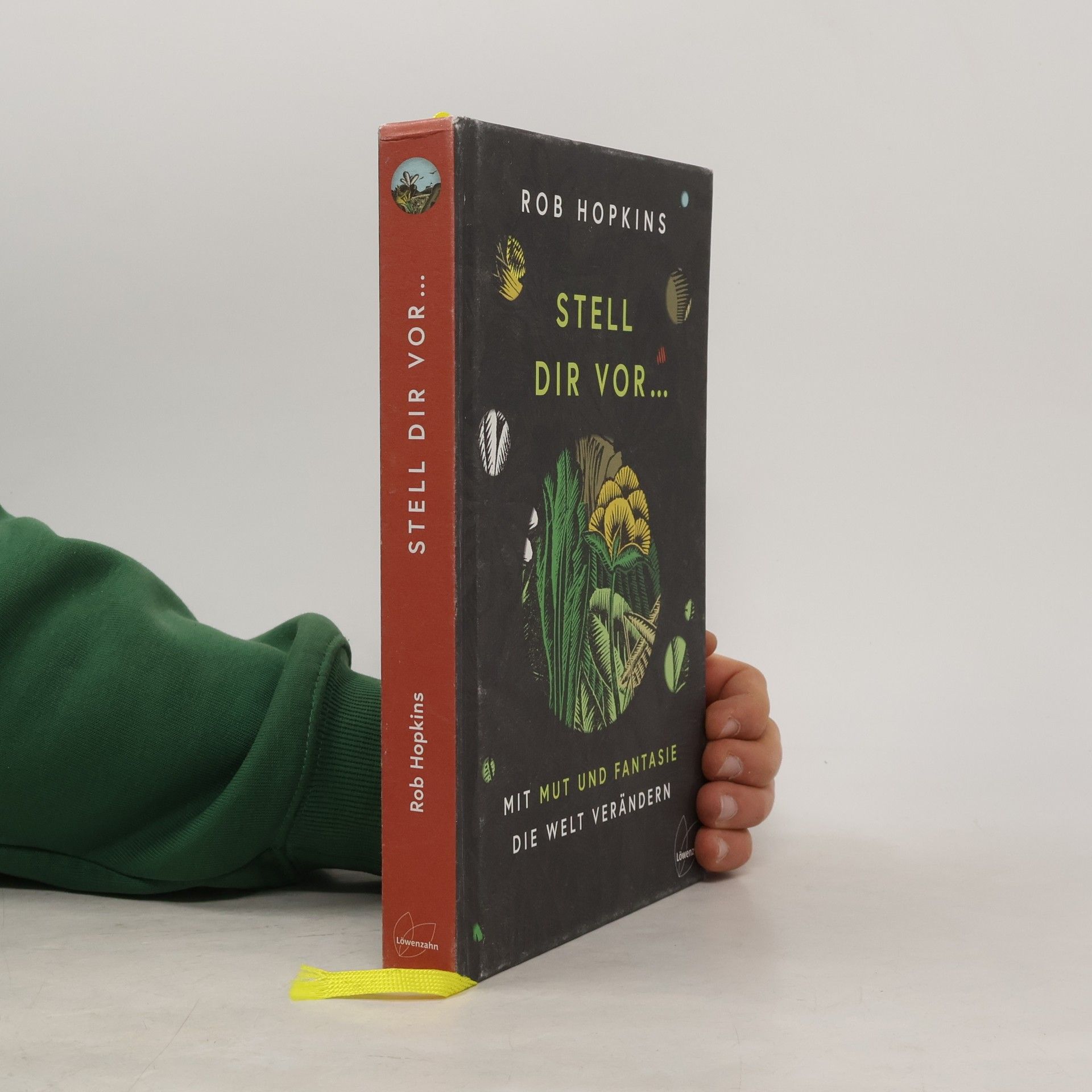 Rob Hopkins Stell dir vor ...