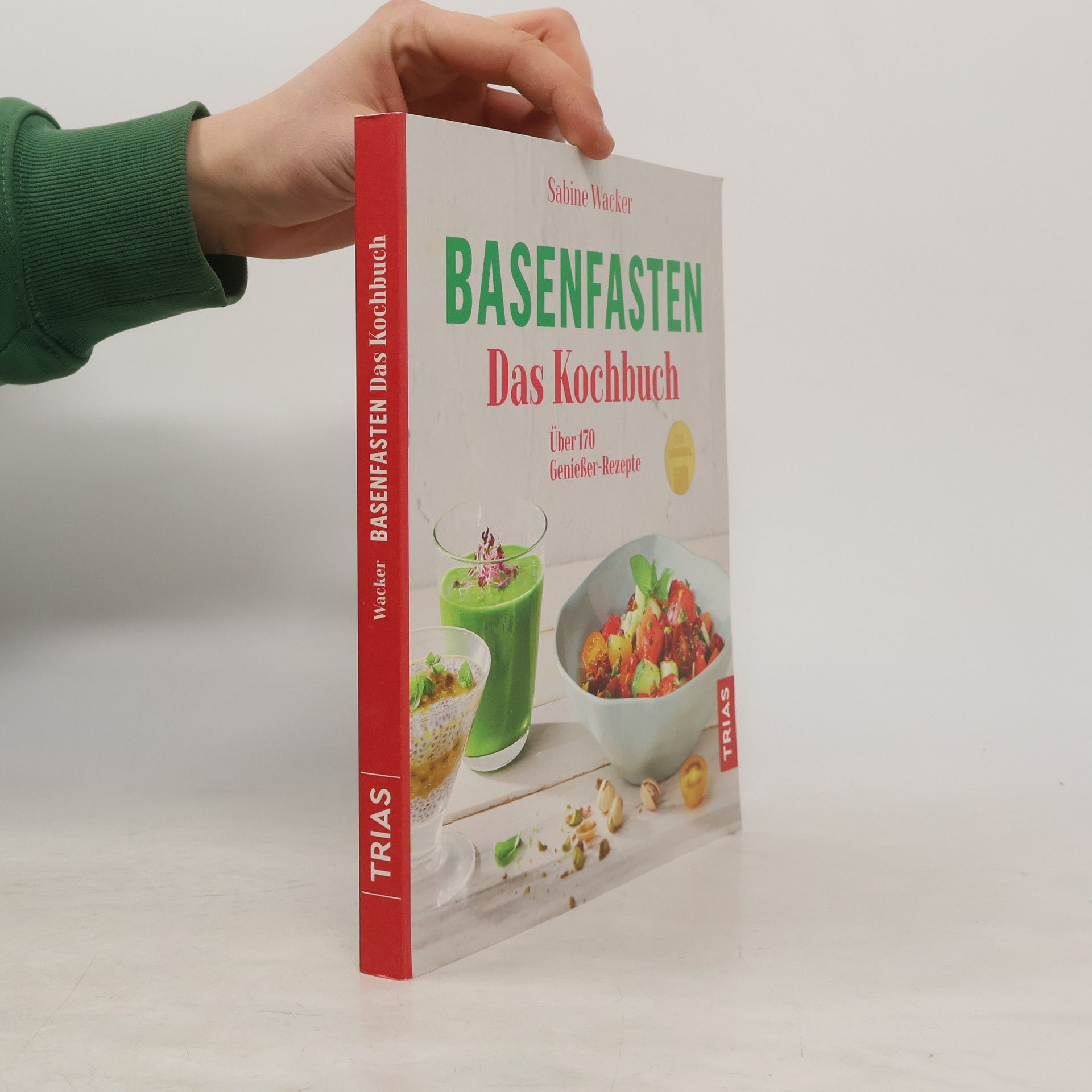 Sabine Wacker Basenfasten - das Kochbuch