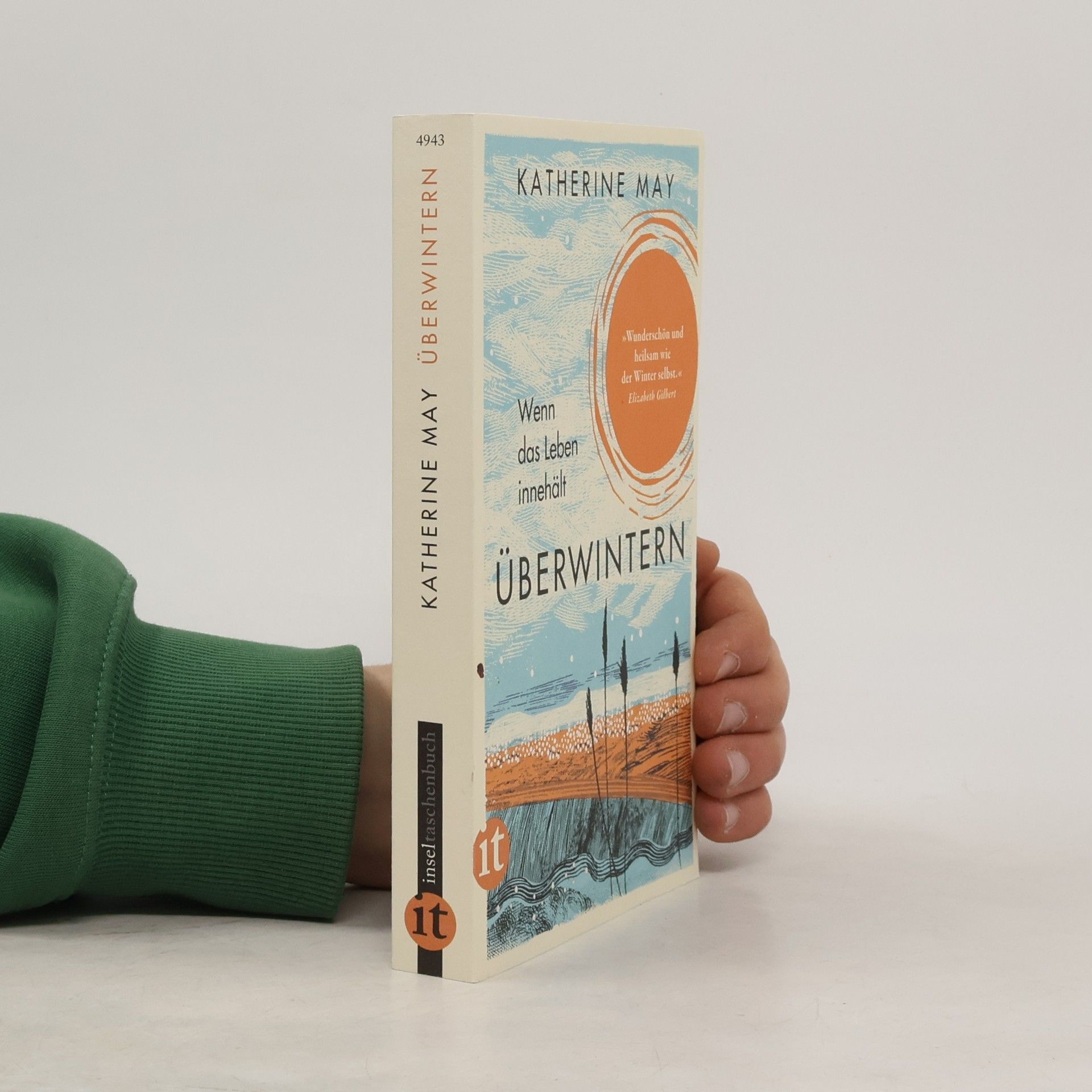 Katherine May Überwintern. Wenn das Leben innehält