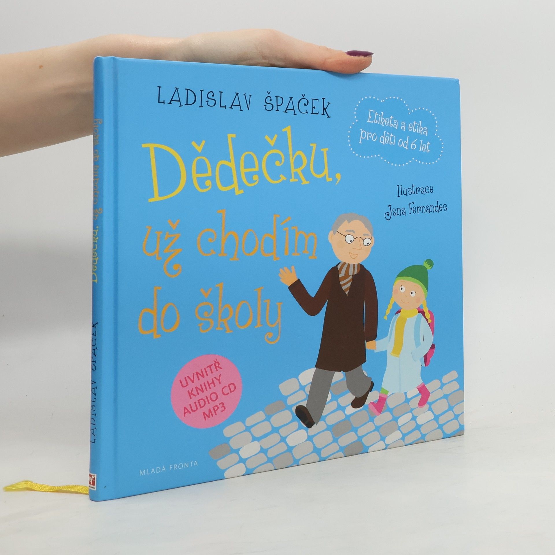 Dědečku, už chodím do školy: Etiketa pro kluky a holčičky od 6 let