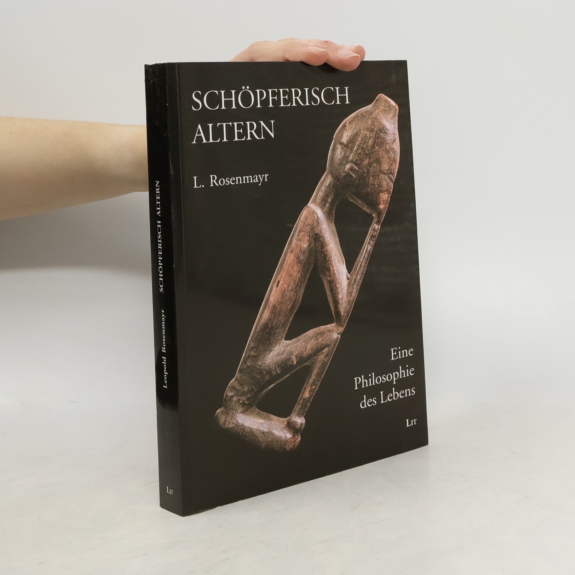 Leopold Rosenmayr Schöpferisch altern