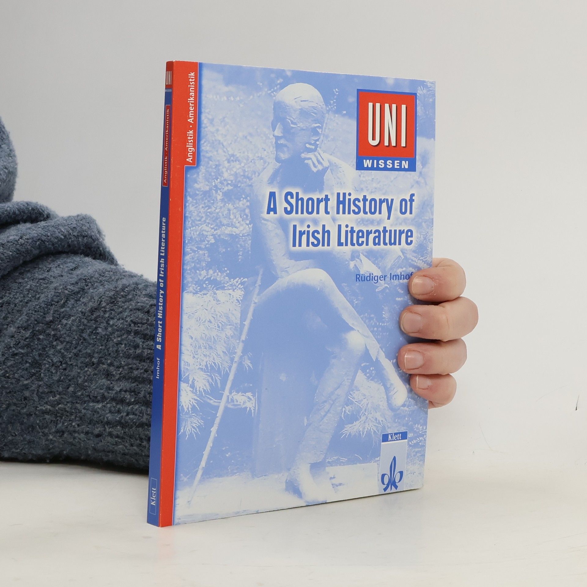 Rüdiger Imhof Uni Wissen: A Short History of Irish Literature