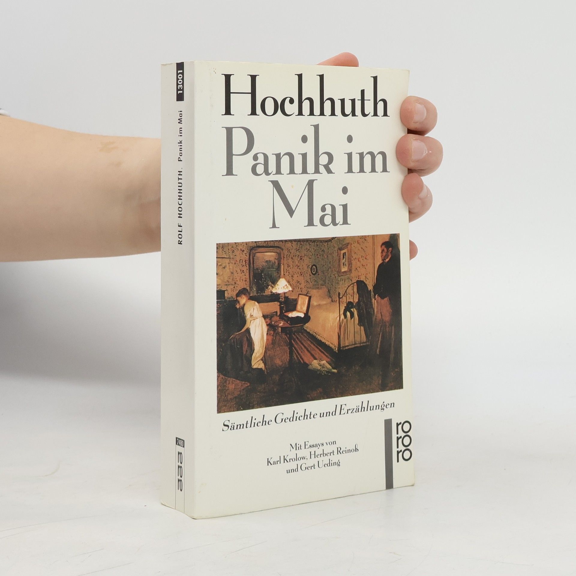 Rolf Hochhuth Panik im Mai. sämtliche Gedichte und Erzählungen