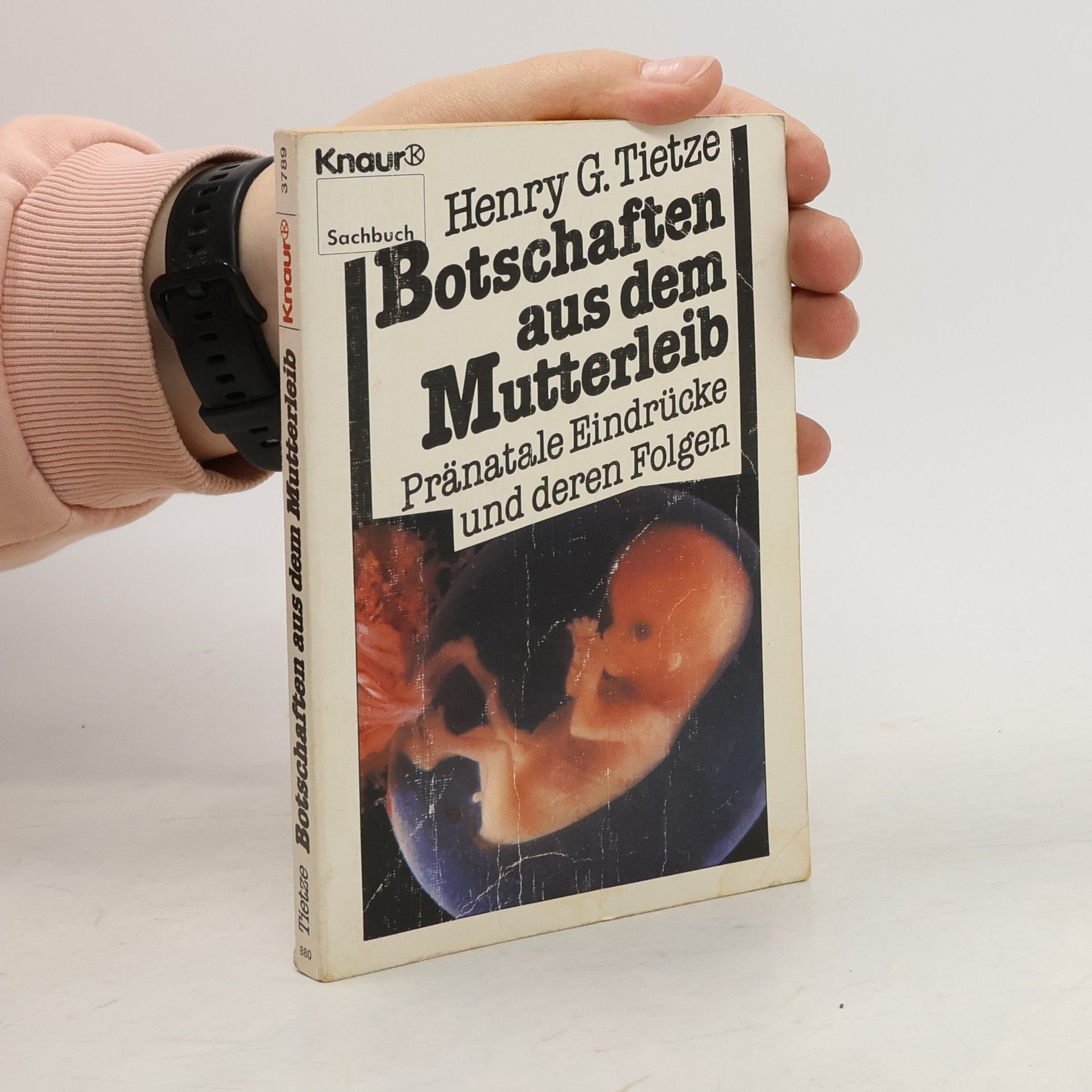 Henry G. Tietze Botschaften aus dem Mutterleib