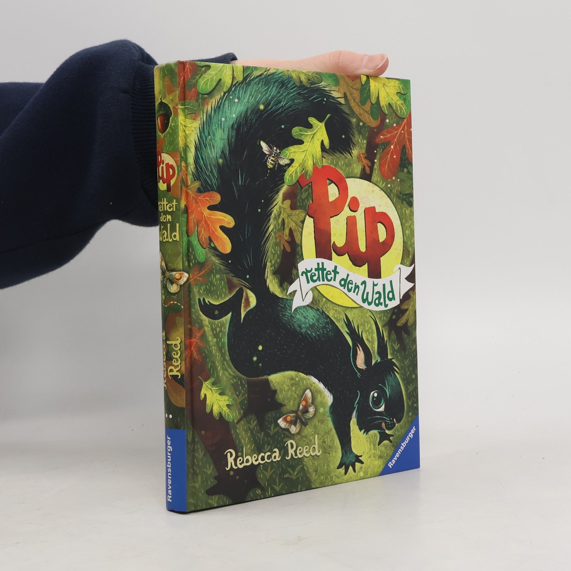 Rebecca Reed Pip rettet den Wald