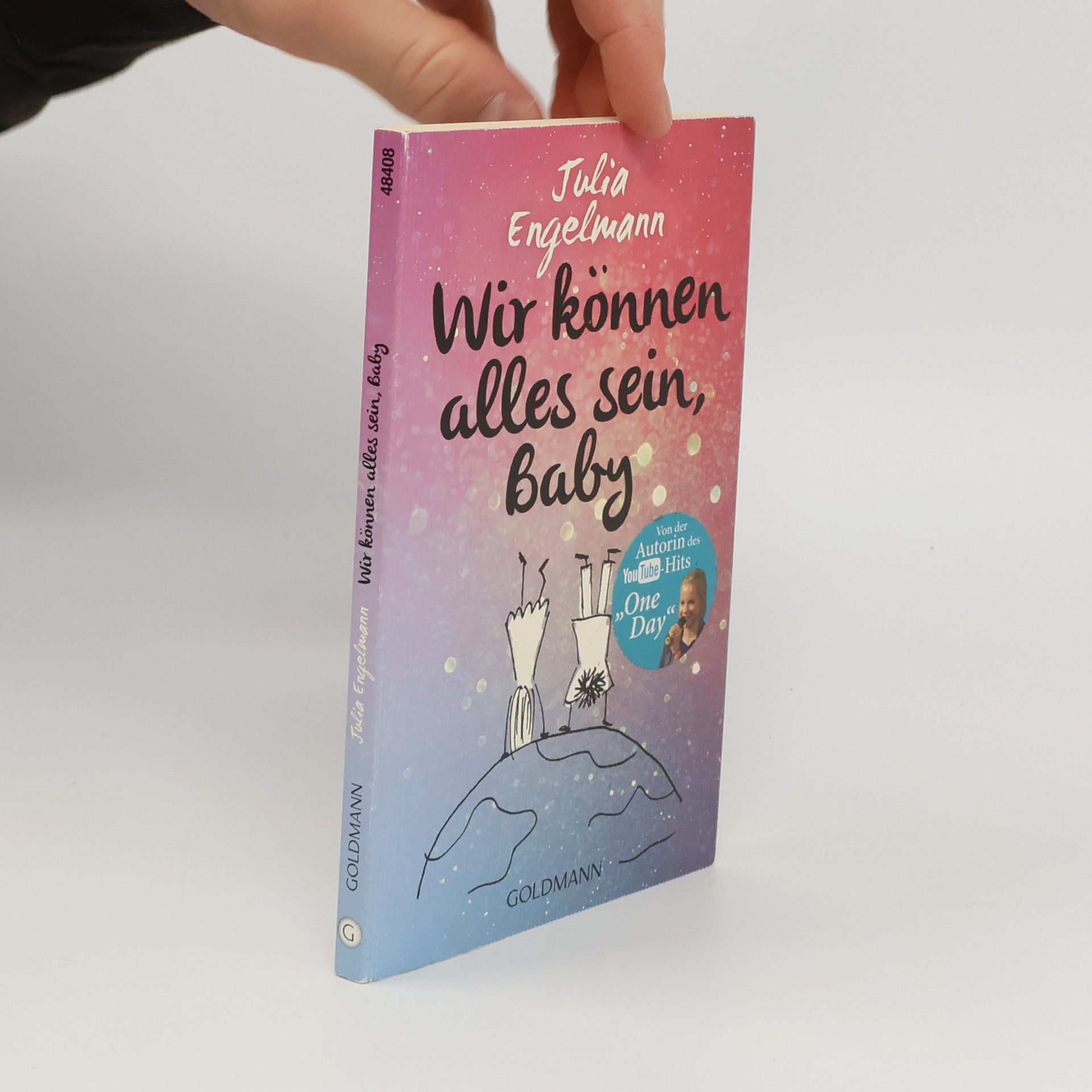 Julia Engelmann Wir können alles sein, Baby