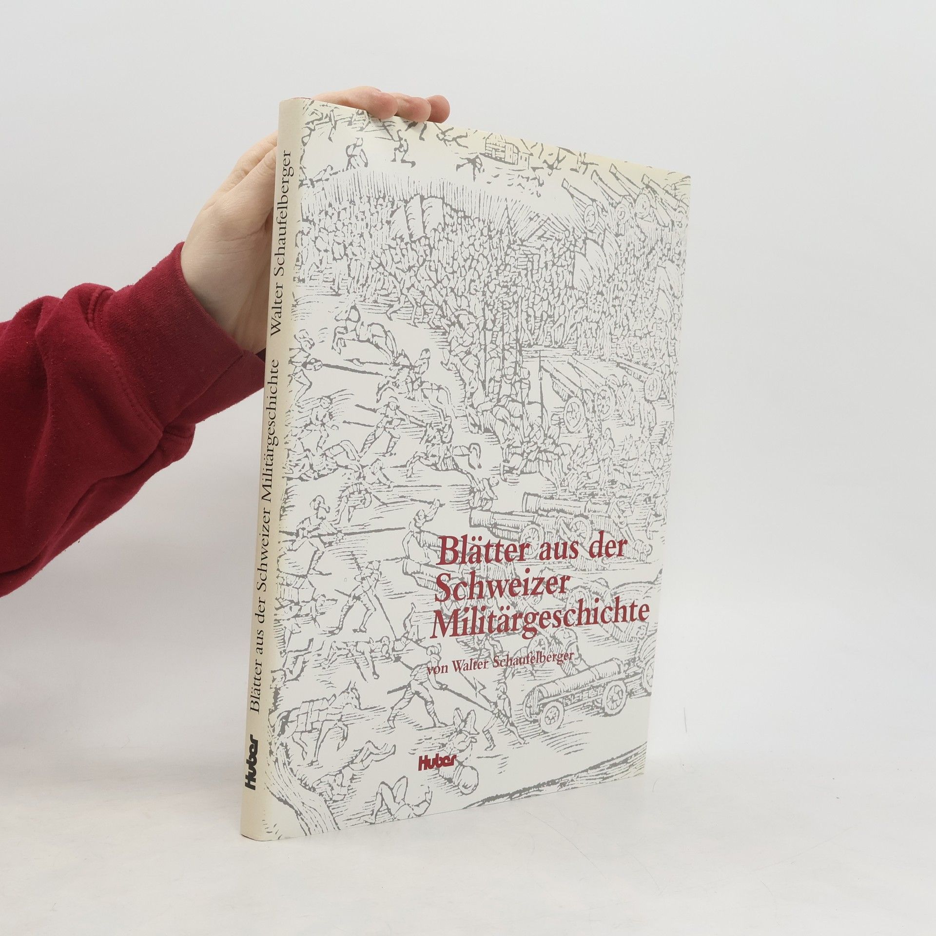 Walter Schaufelberger Blätter aus der Schweizer Militärgeschichte