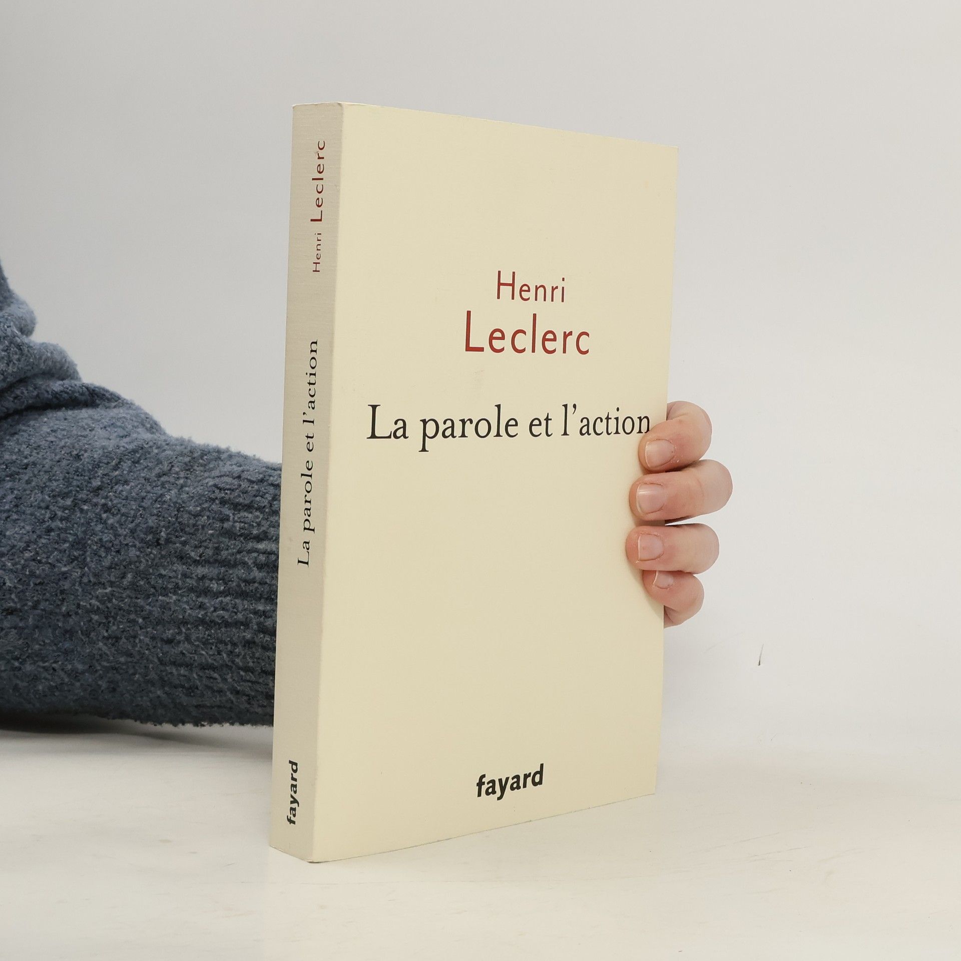 Henri Leclercq La parole et l'action