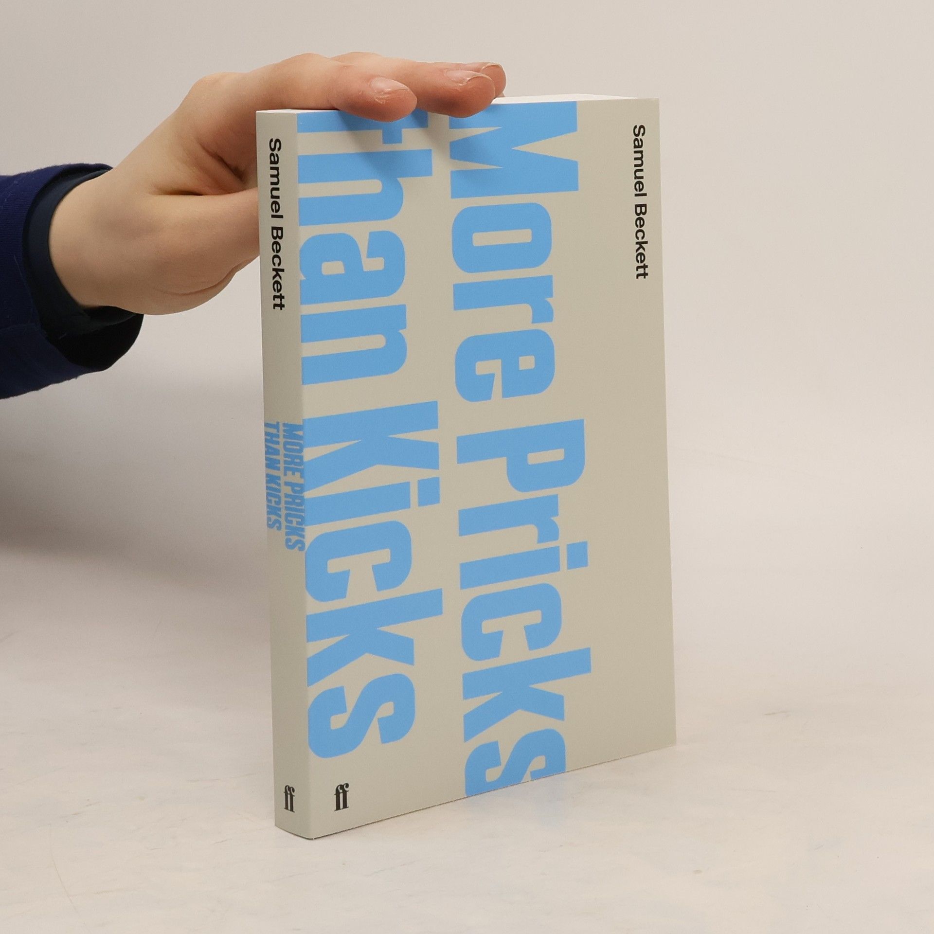 Samuel Beckett More Pricks Than Kicks