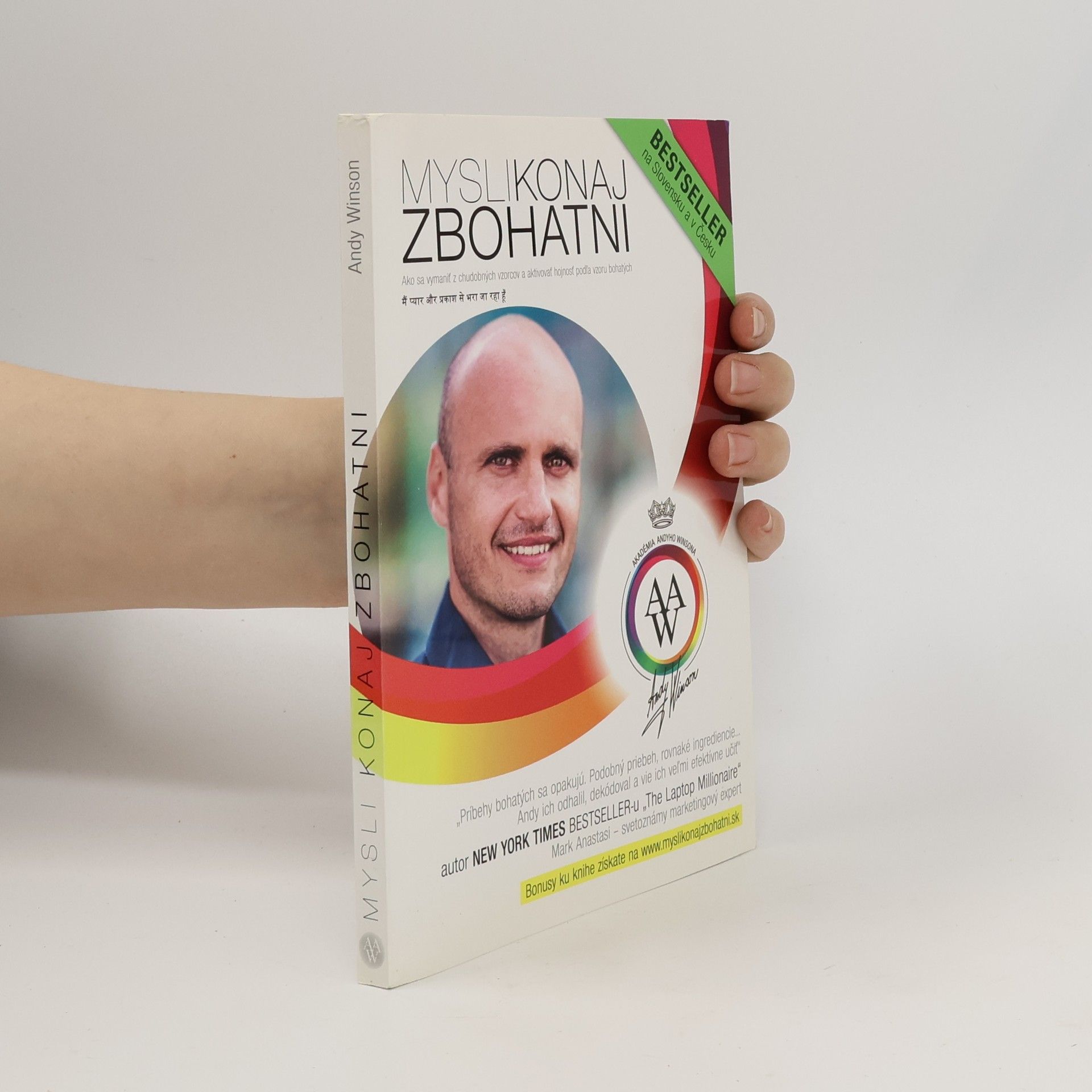 Andy Winson Mysli, konaj, zbohatni