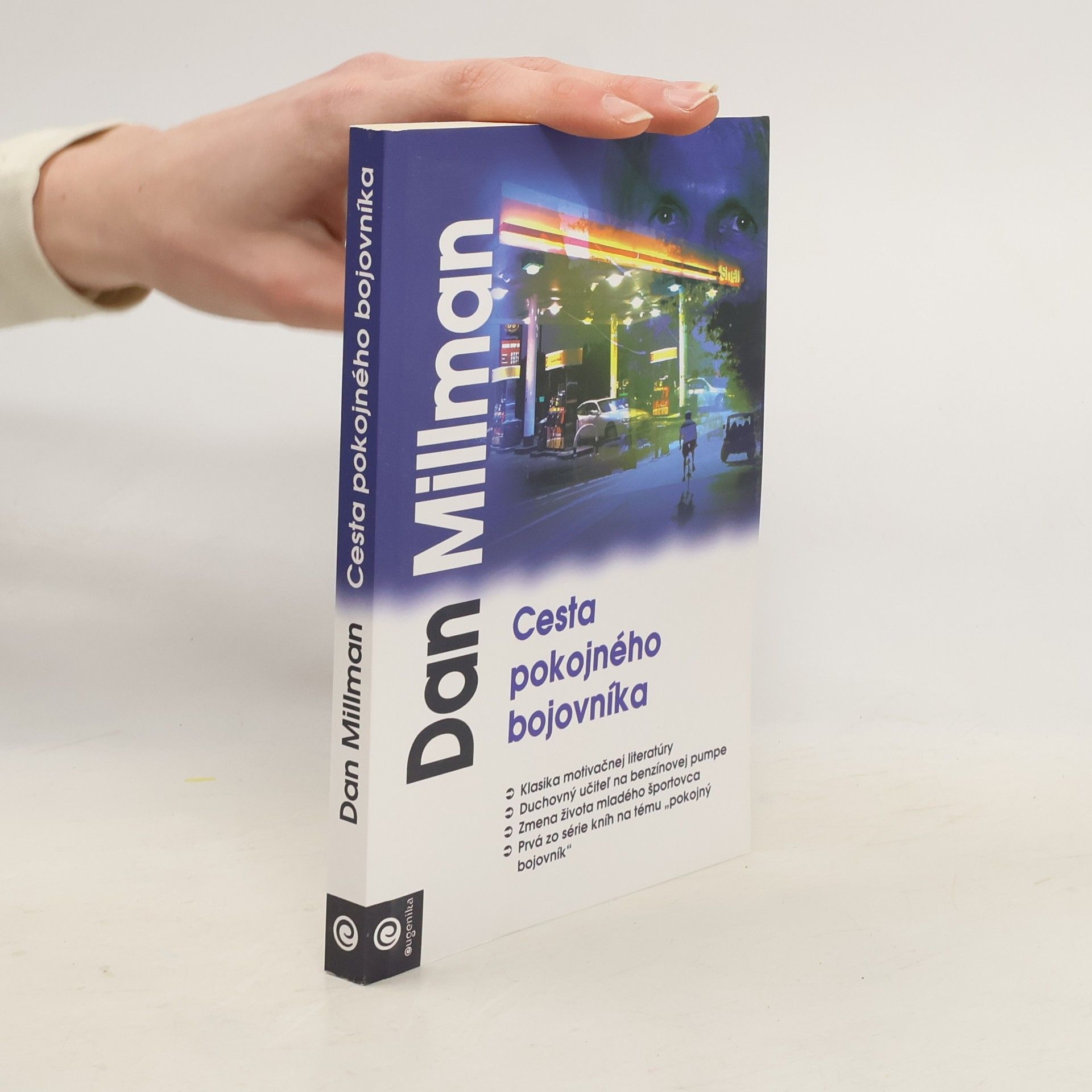 Dan Millman Cesta pokojného bojovníka