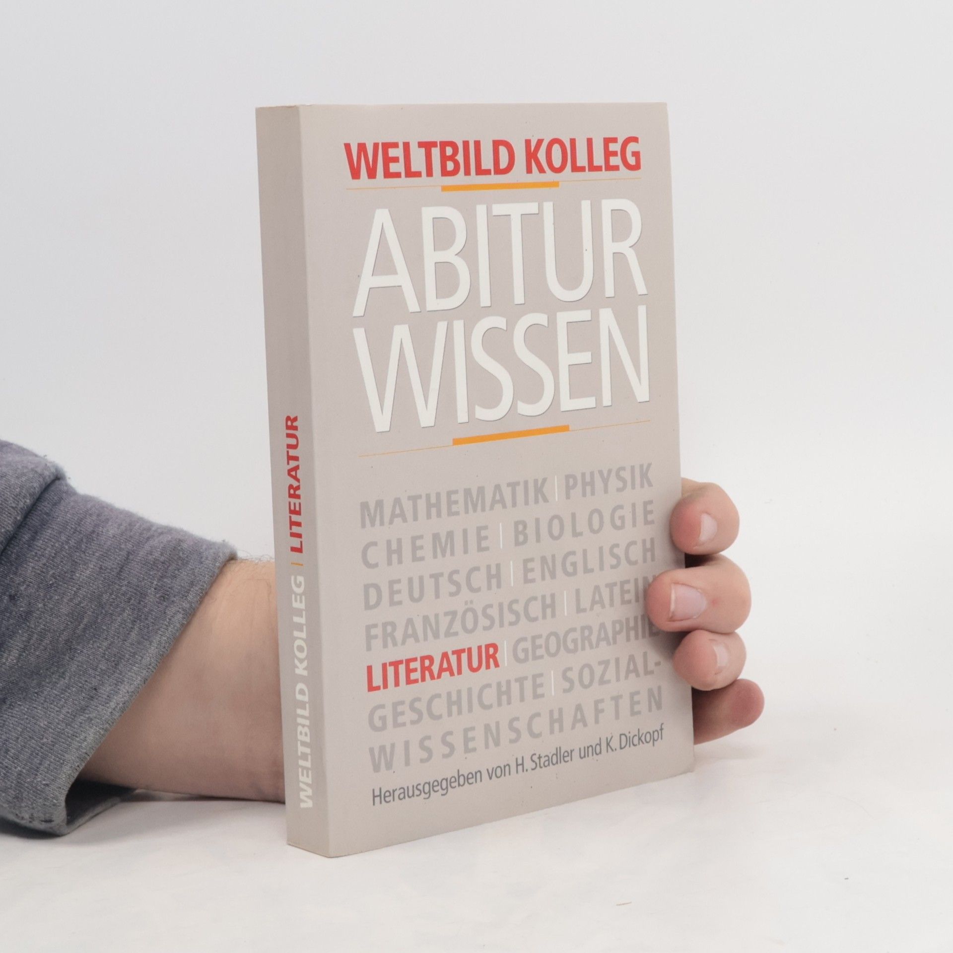 Hermann Stadler Weltbild Kolleg Abiturwissen. Literatur