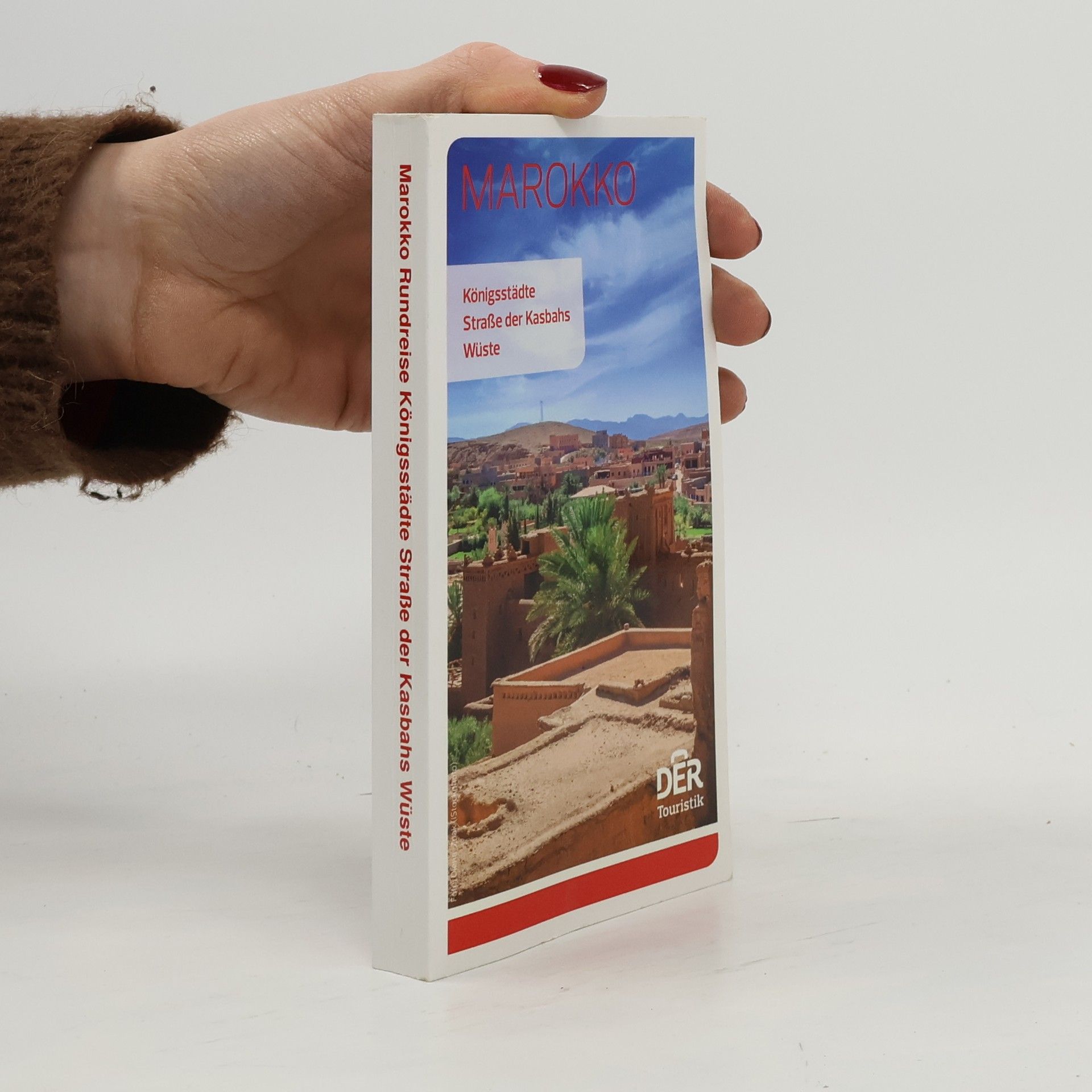 Autorenkollektiv Maroko Rundreise Königsstädte Strasse der Kasbahs Wüste