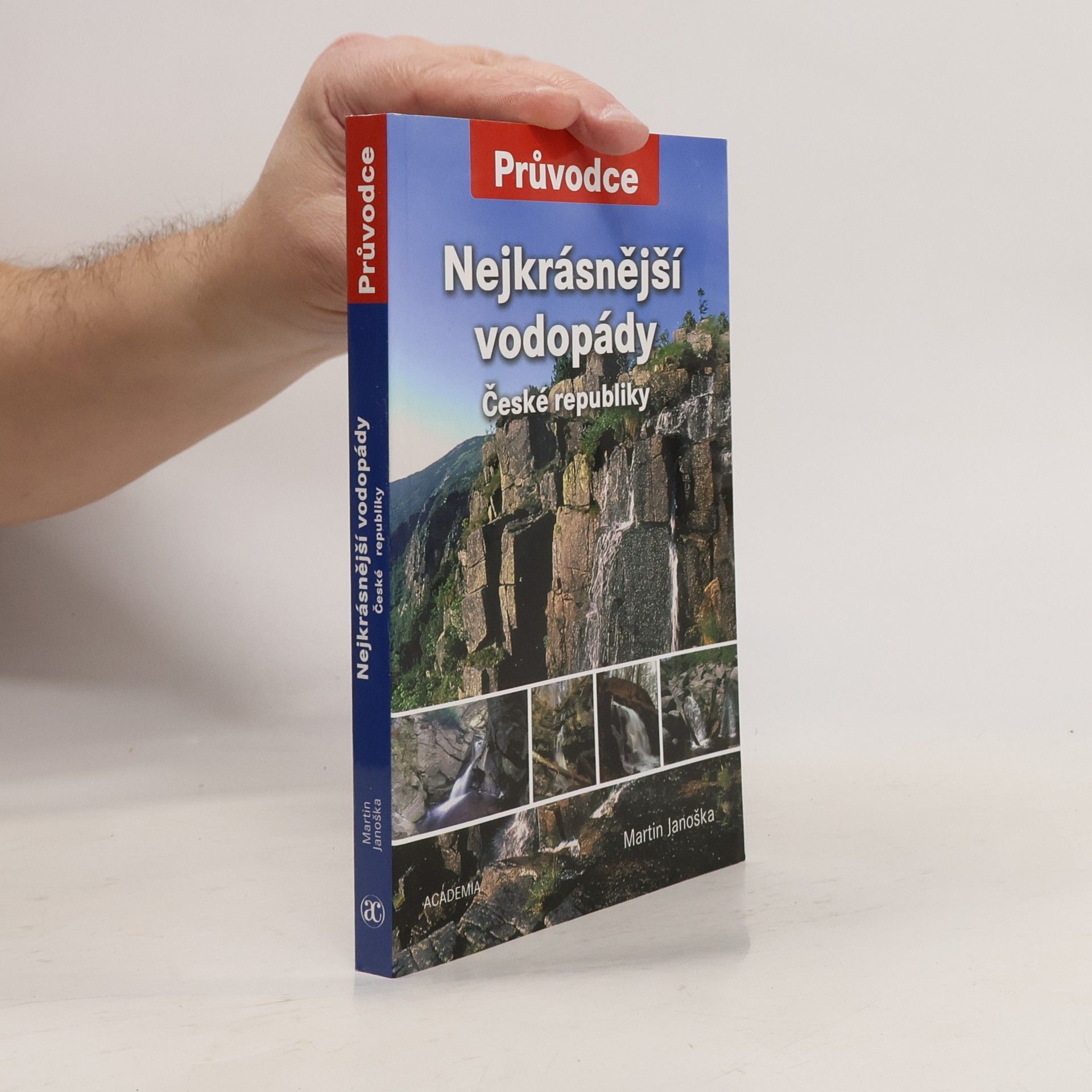 Martin Janoška Nejkrásnější vodopády České republiky