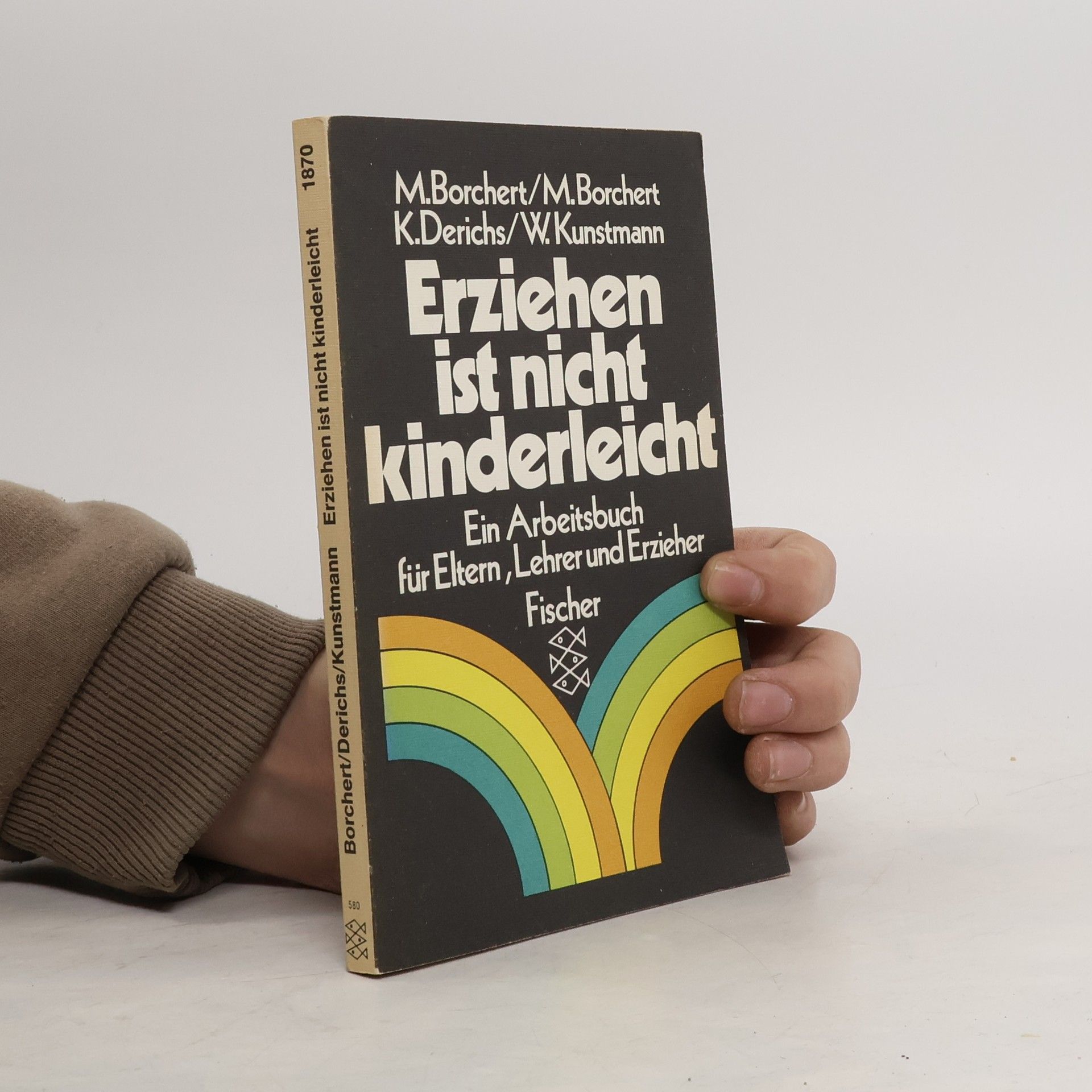 Manfred Borchert Erziehen ist nicht kinderleicht