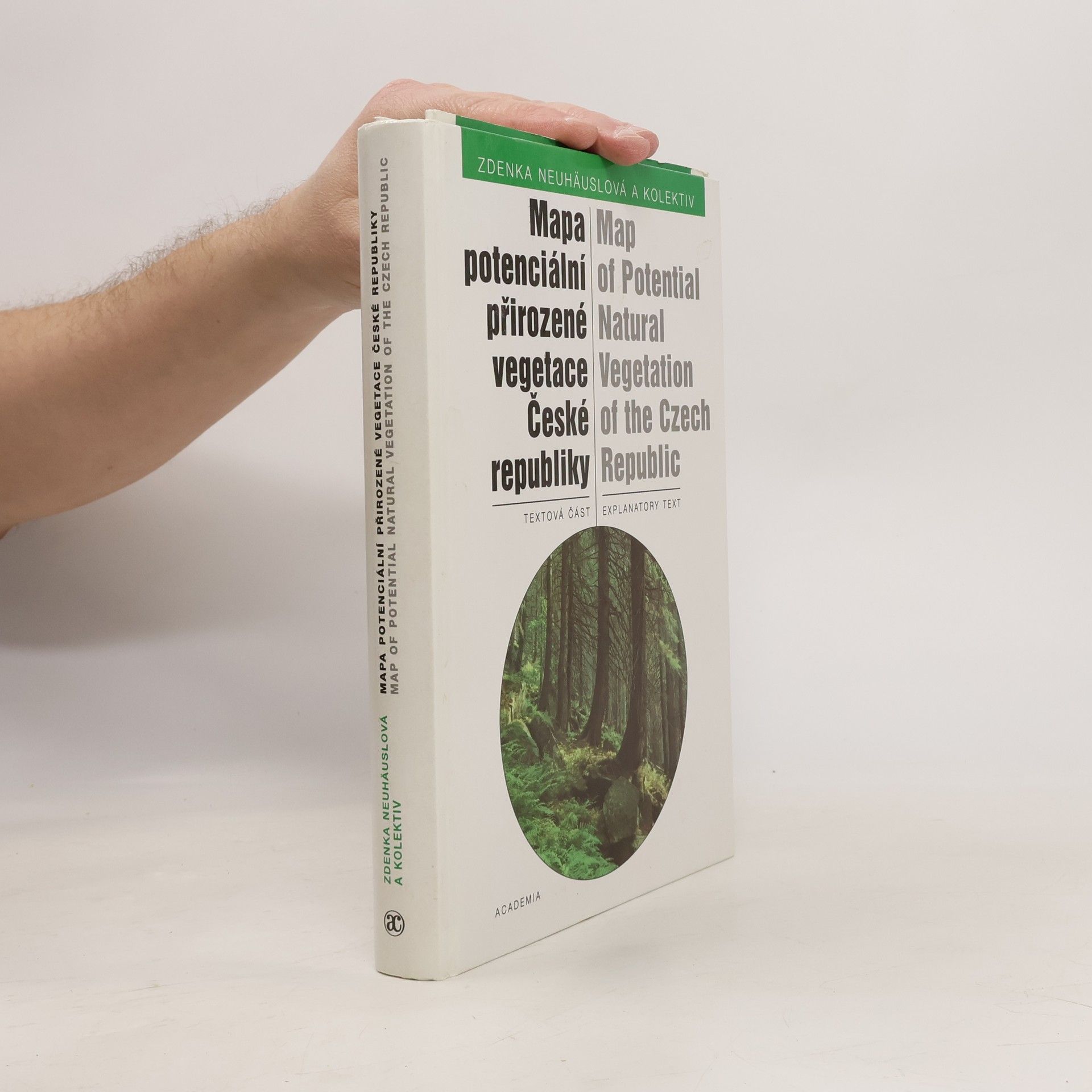 Zdenka Neuhäuslová Mapa potenciální přirozené vegetace České republiky. Map of Potential Natural Vegetation of the Czech Republic