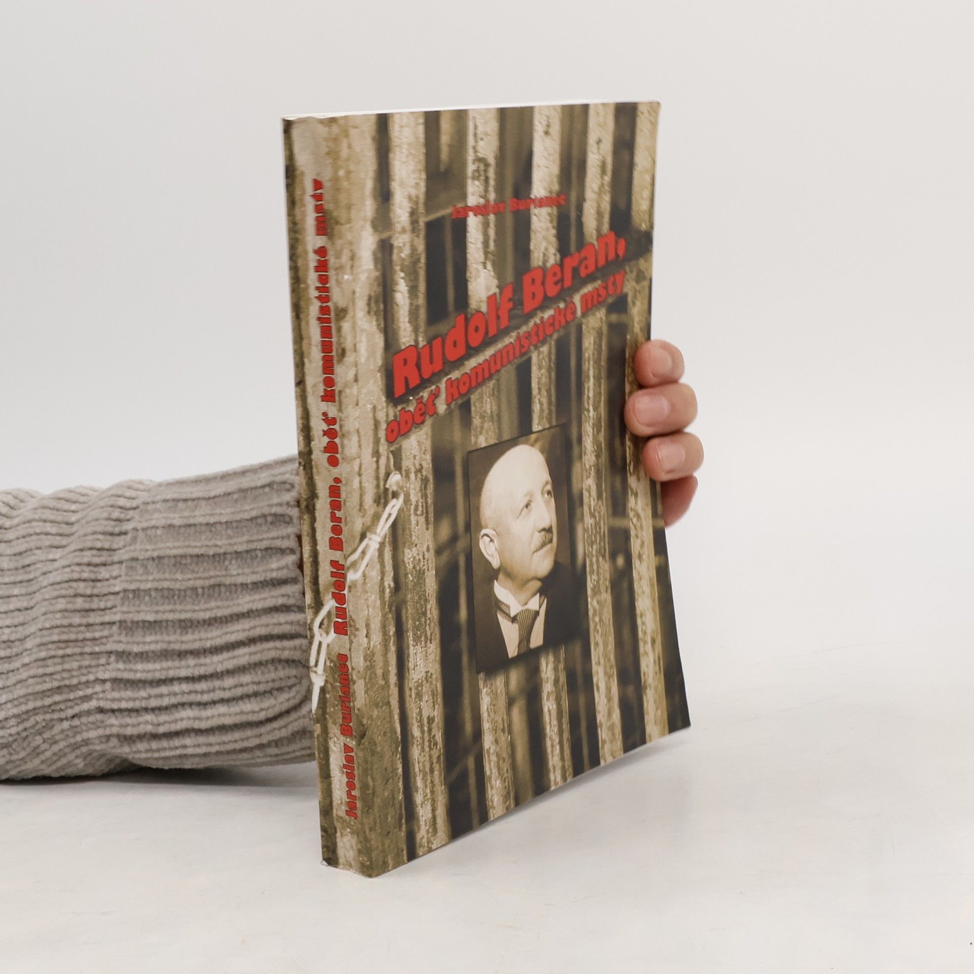 Jaroslav Burianec Rudolf Beran, oběť komunistické msty