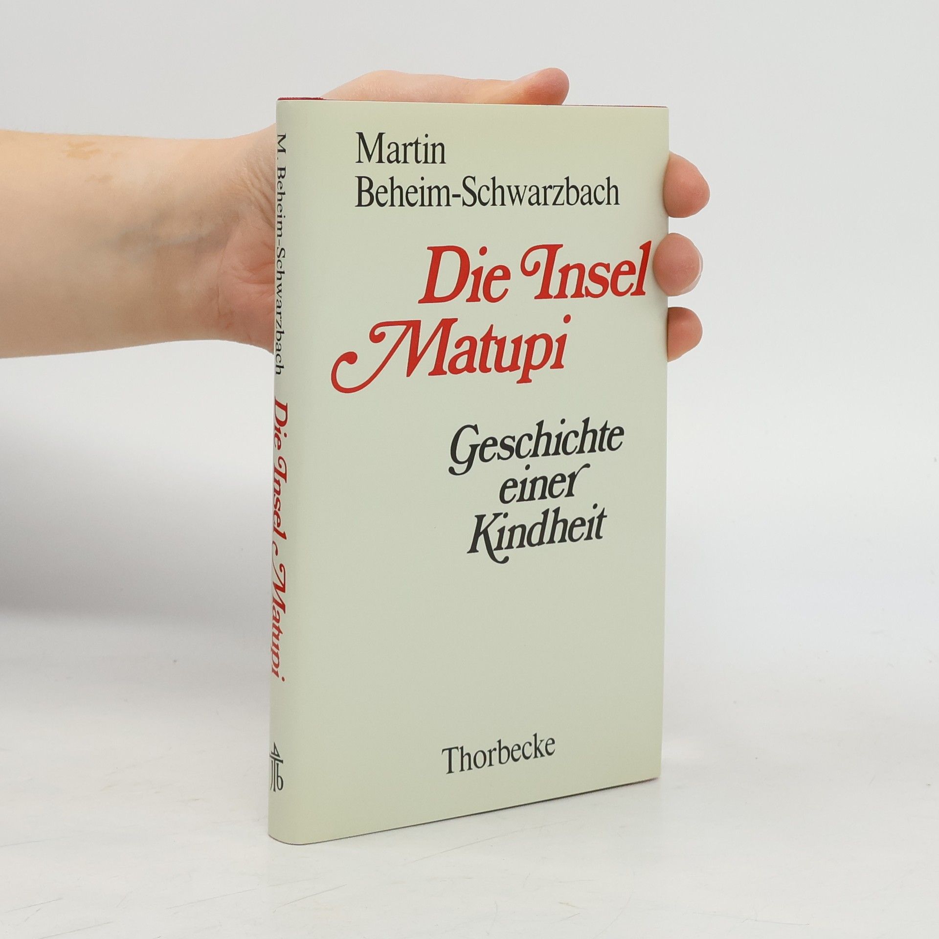 Martin BeheimSchwarzbach Die Insel Matupi