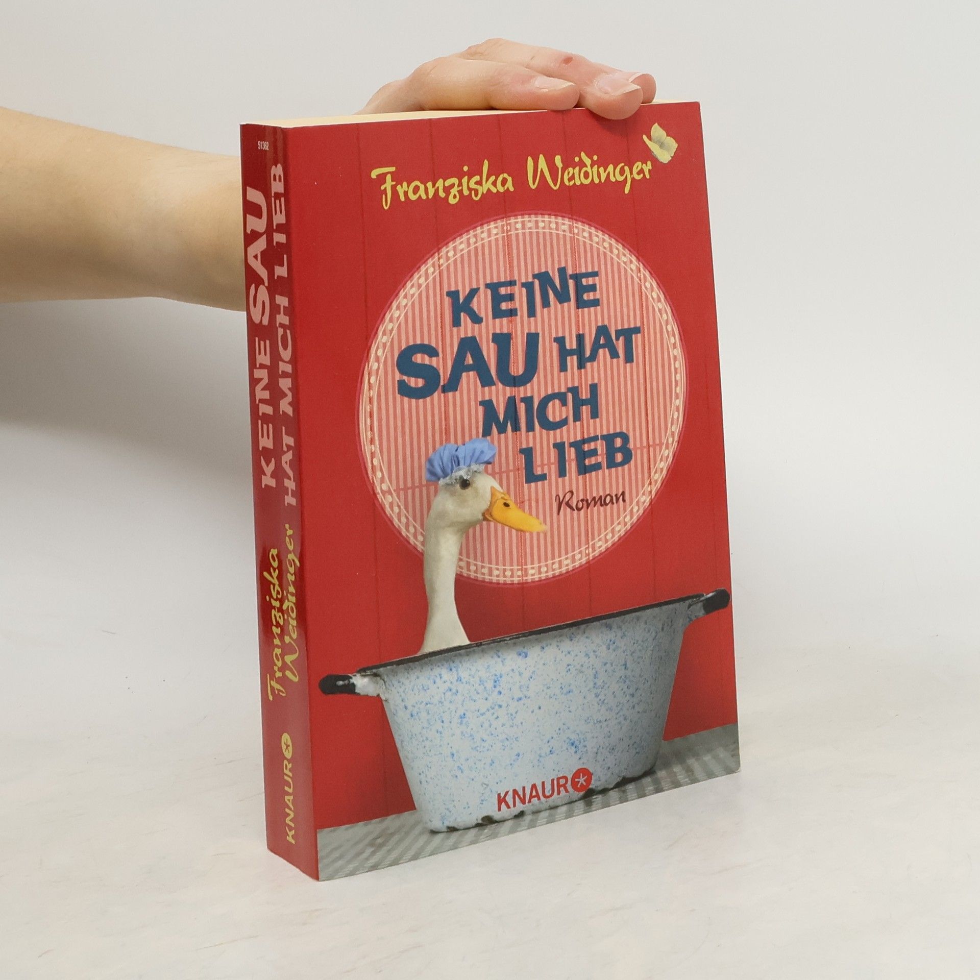 Franziska Weidinger Keine Sau hat mich lieb