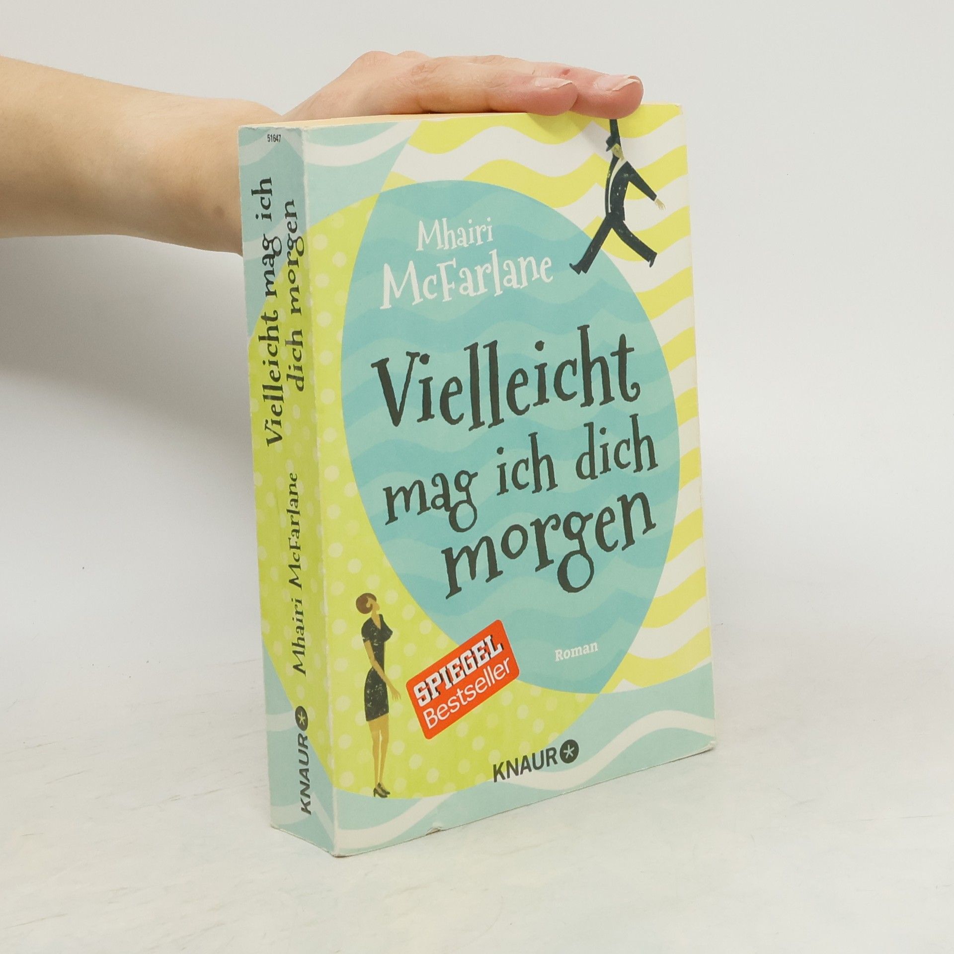 Mhairi McFarlane Vielleicht mag ich dich morgen