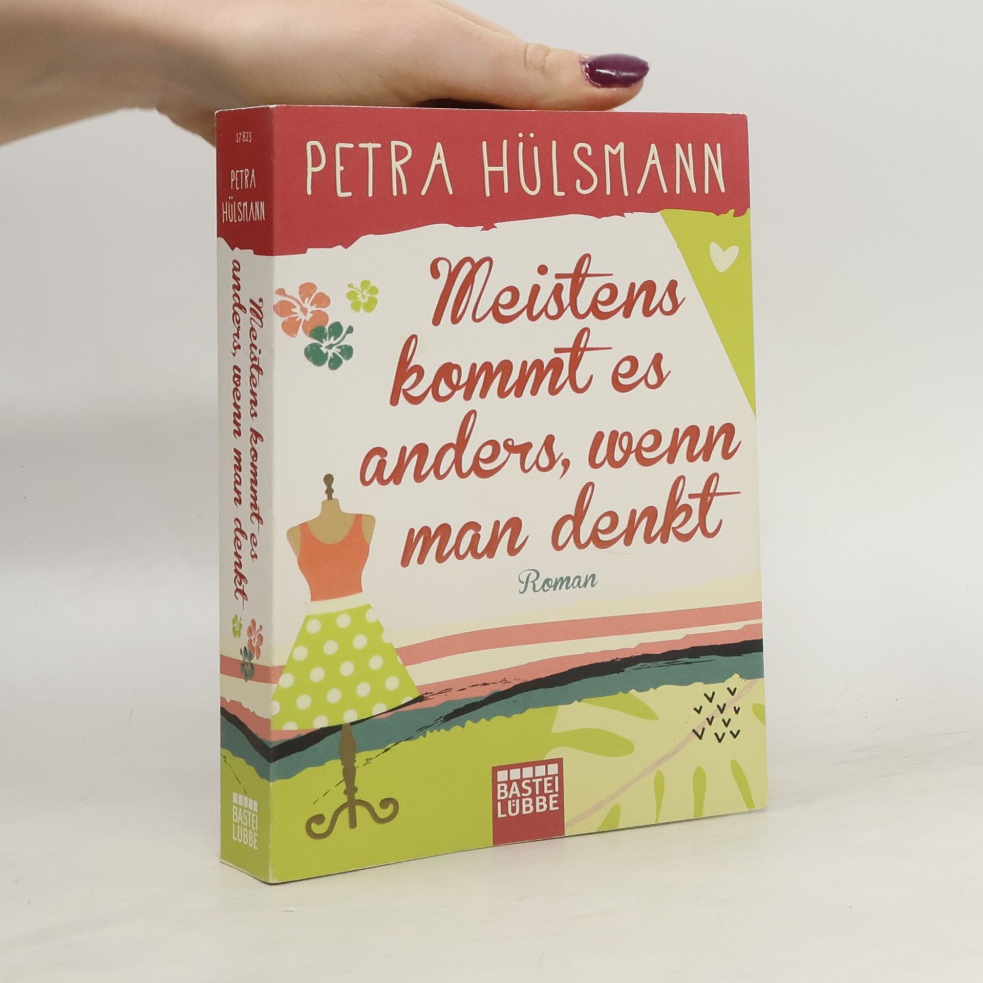 Petra Hülsmann Meistens kommt es anders, wenn man denkt