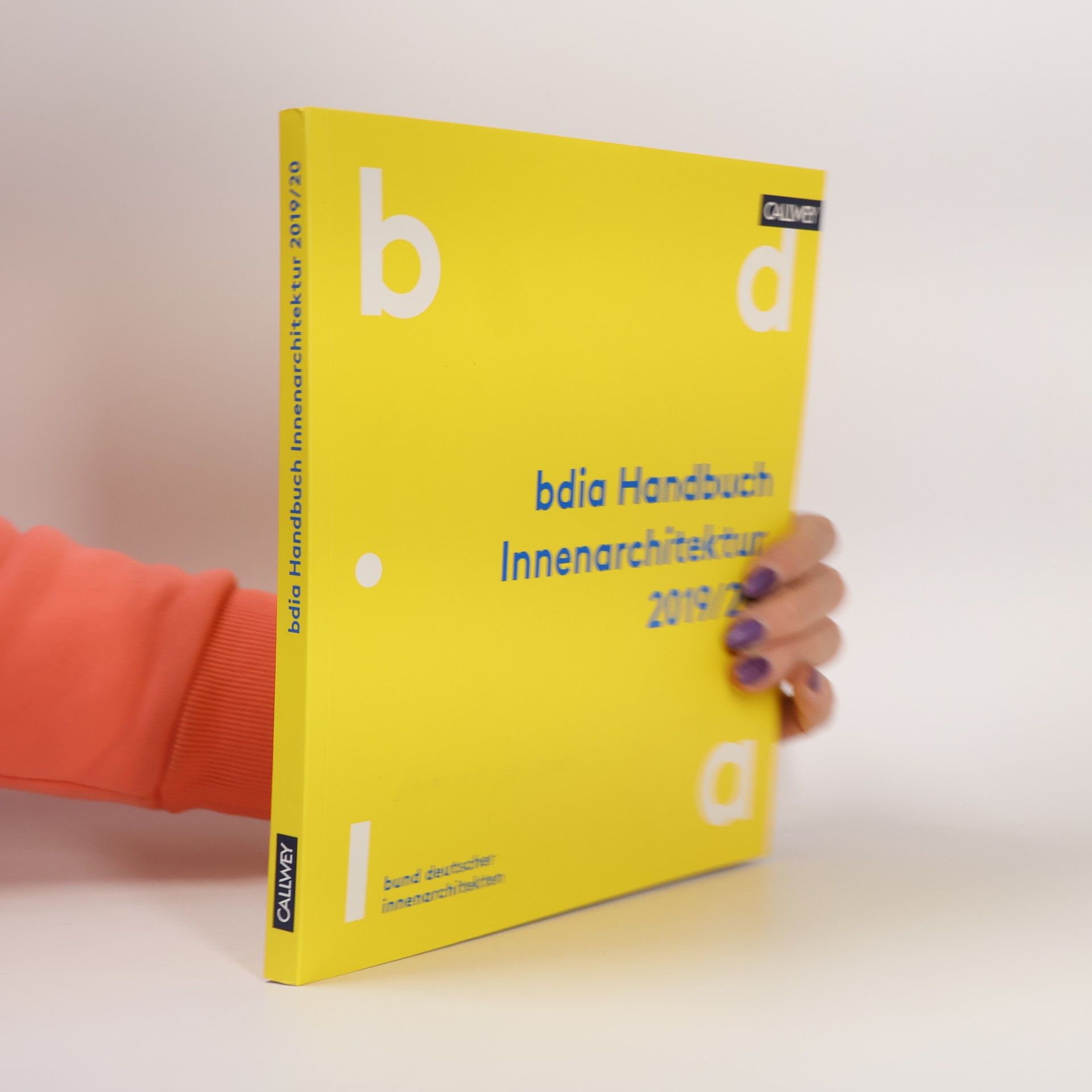 bdia bund deutscher innenarchitekten e. V. bdia Handbuch Innenarchitektur 2019/20