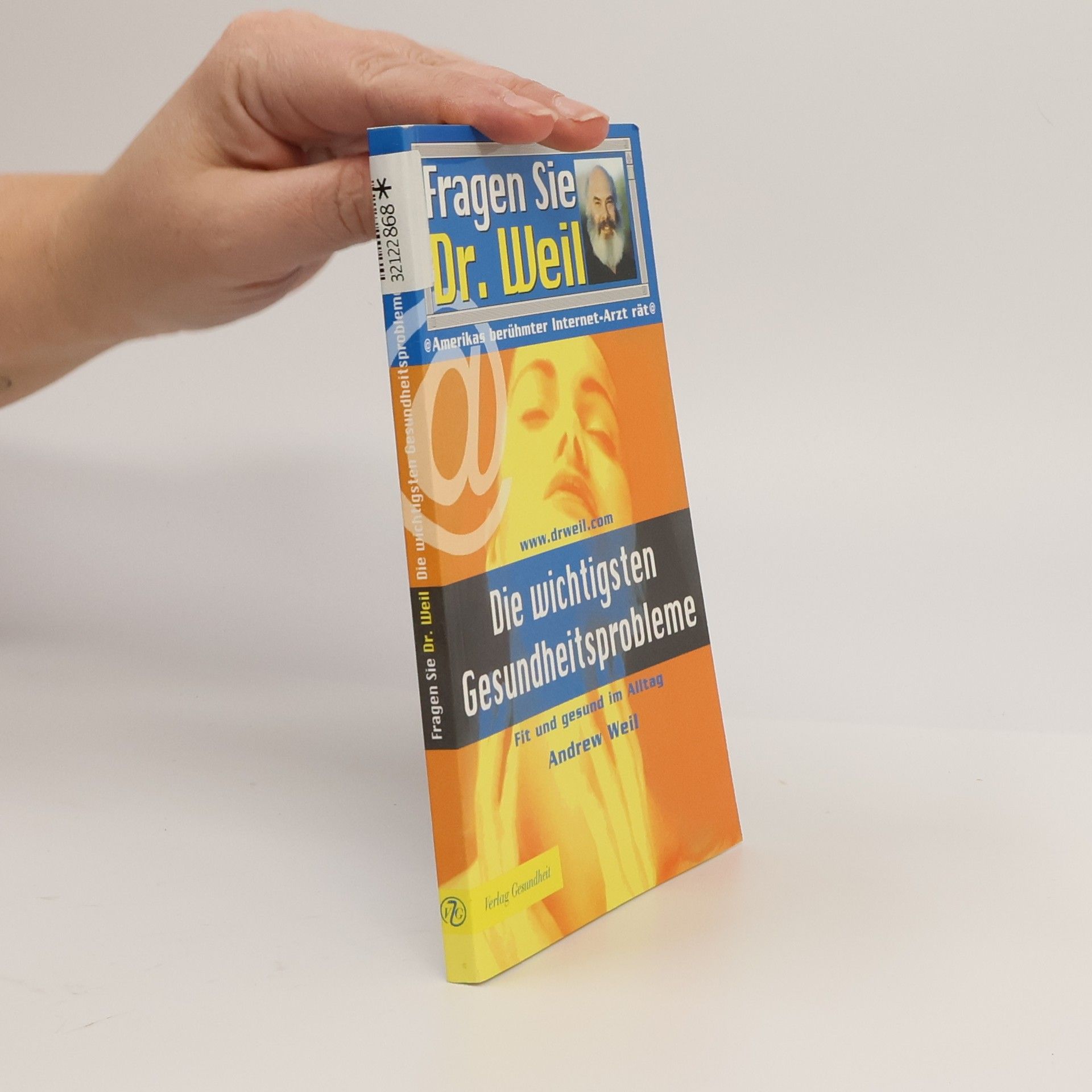 Andrew Weil Die Wichtigsten Gesundheitsprobleme