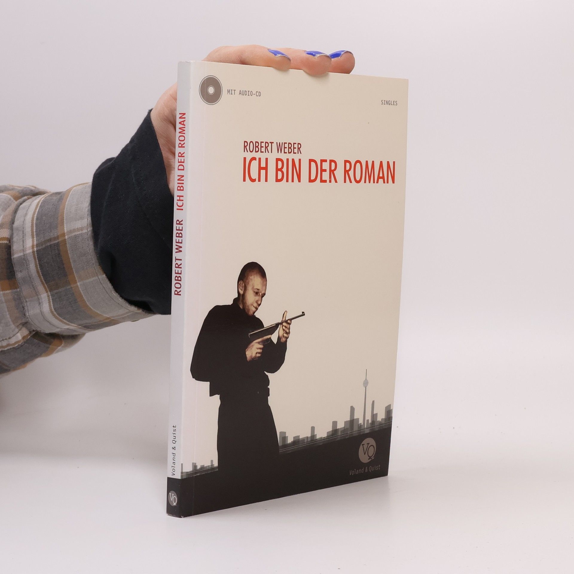 Robert Weber Ich bin der Roman