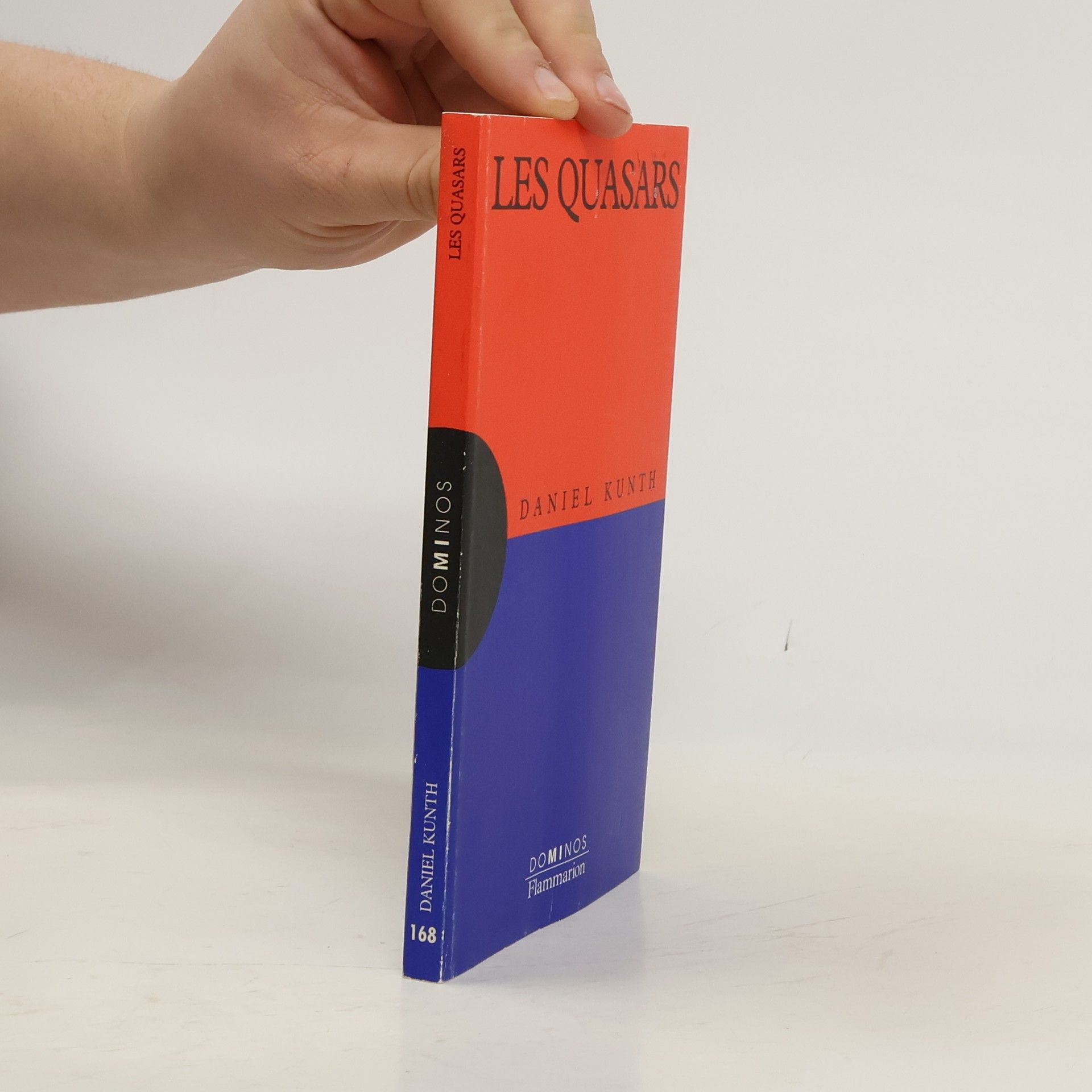 Daniel Kunth Dominos - 168: Les quasars