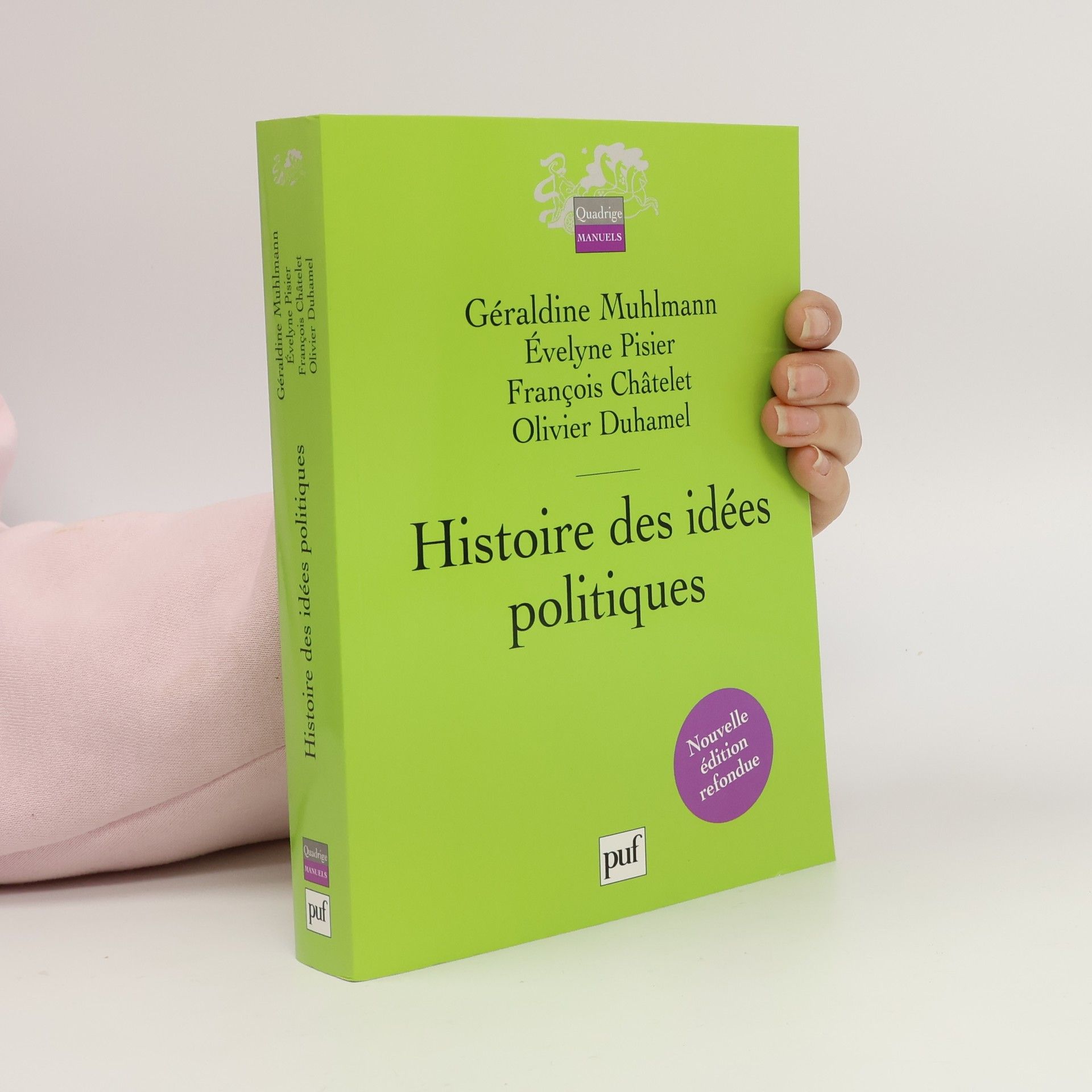 Geraldine Muhlmann Histoire des idées politiques - Nouvelle édition refondue