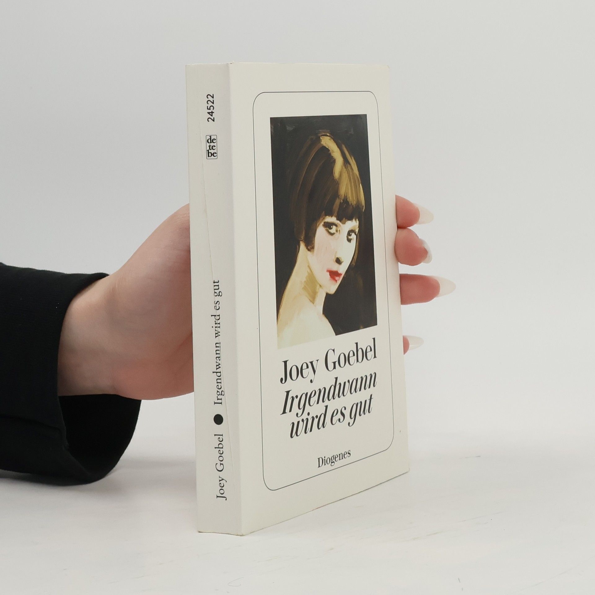 Joey Goebel Irgendwann wird es gut