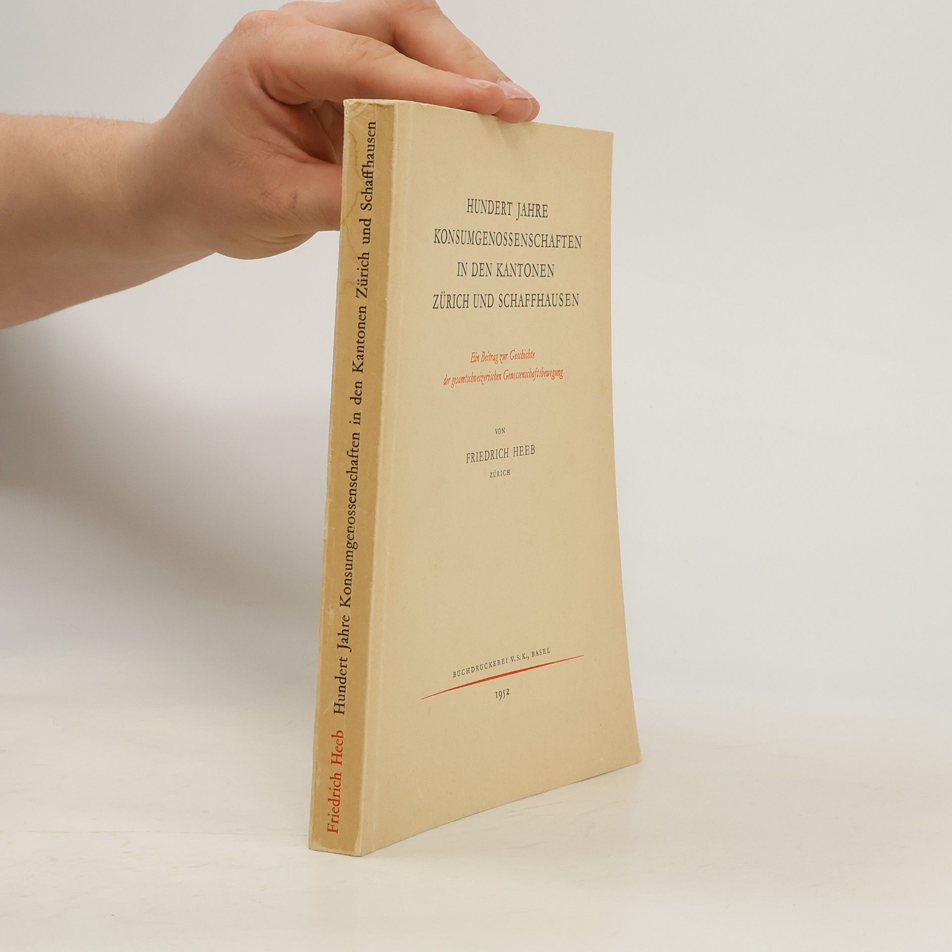 Hundert Jahre Konsumgenossenschaften in den Kantonen zürich und Schaffhausen