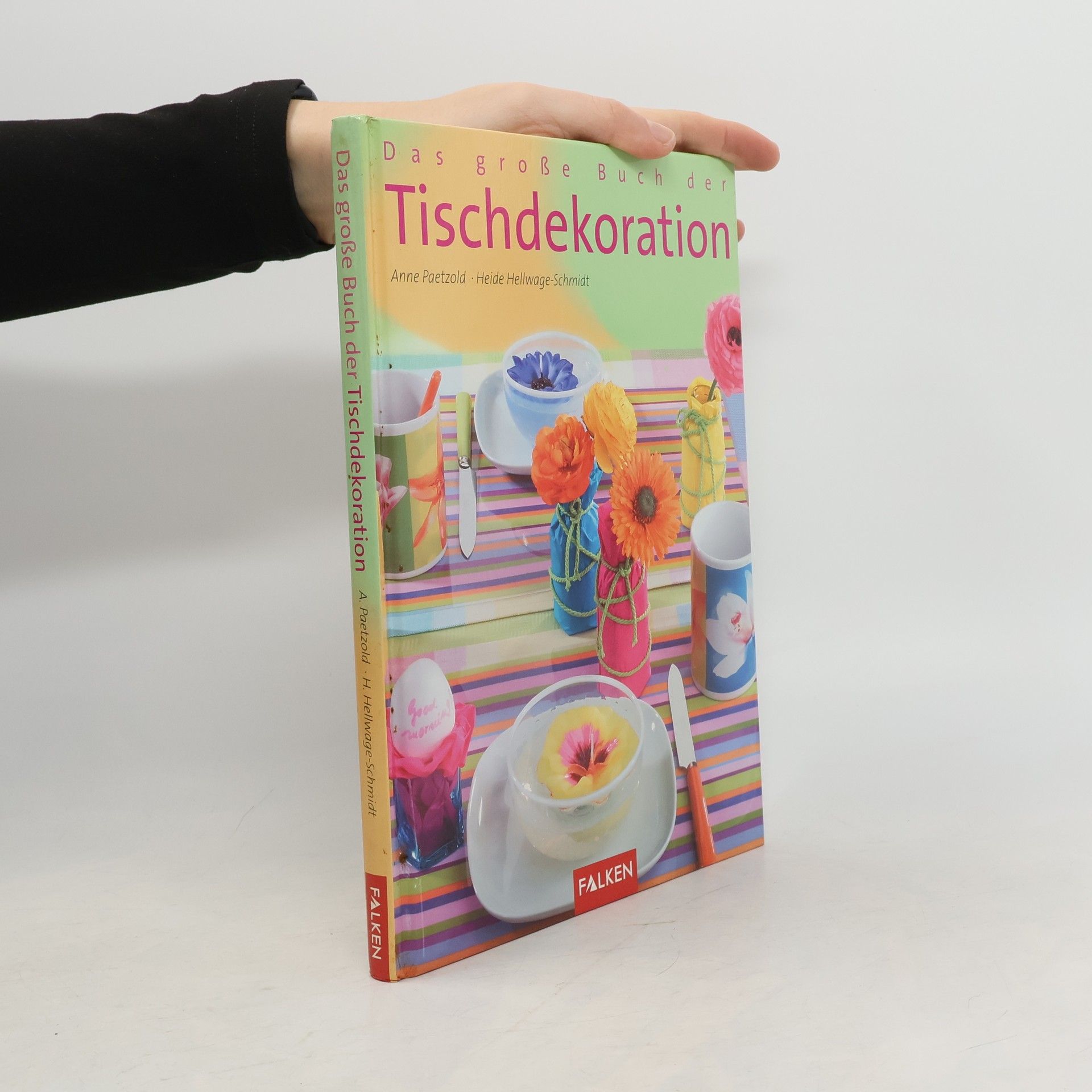 Das große Buch der Tischdekoration