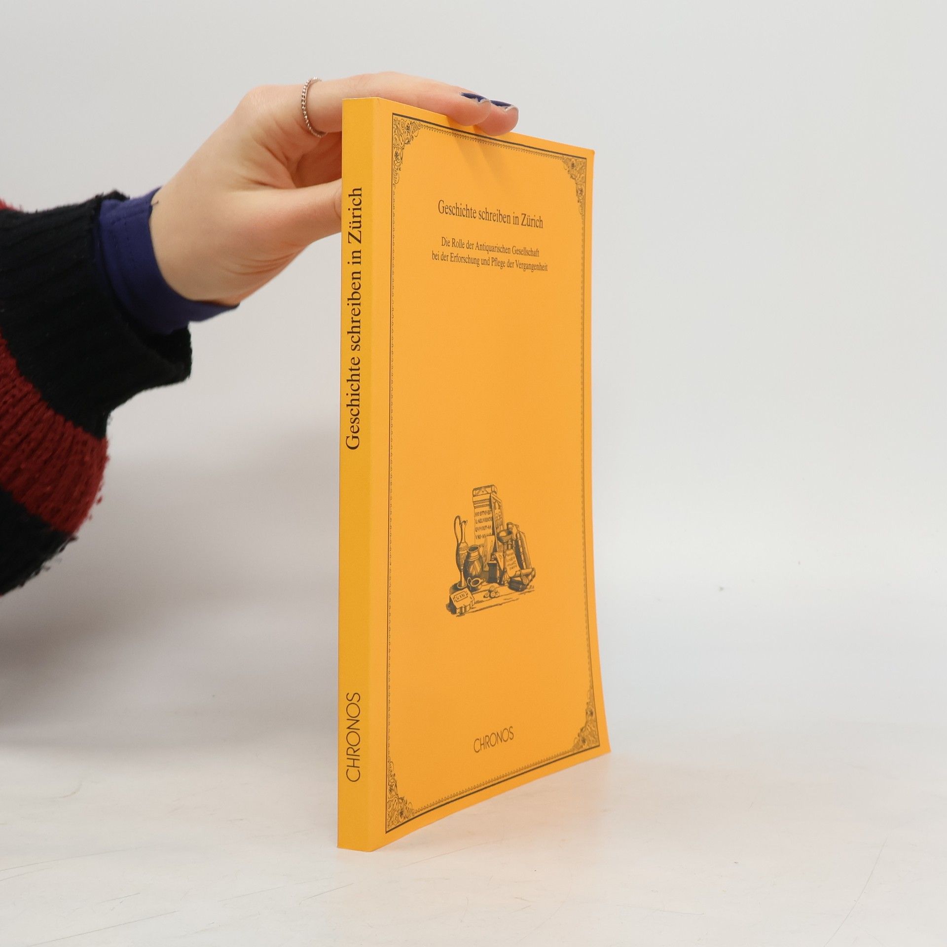Autorenkollektiv Mitteilungen der Antiquarischen Gesellschaft in Zürich: Geschichte schreiben in Zürich